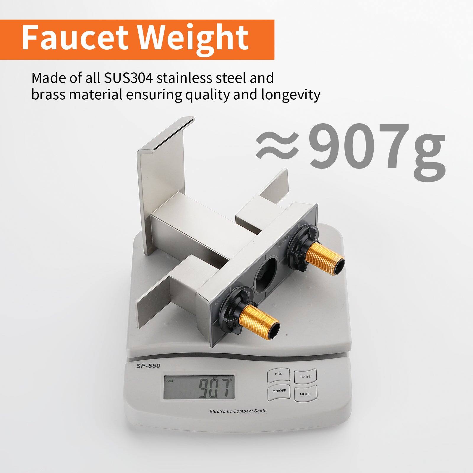 Faucet Weight

Made of all SUS304 stainless steel and brass material ensuring quality and longevity

≈ 907g

SF-550 Electronic Compact Scale