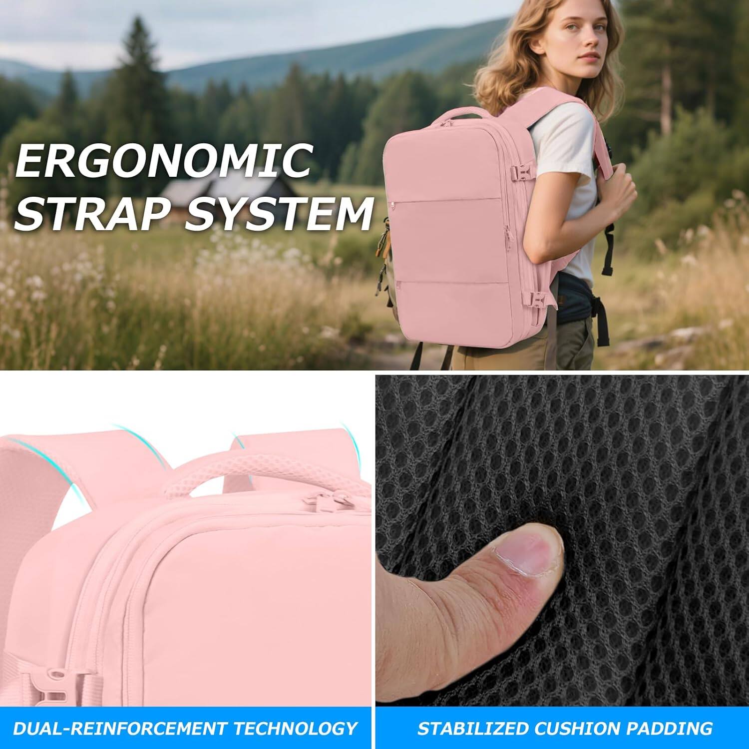 ERGONOMIC STRAP SYSTEM

DUAL-REINFORCEMENT TECHNOLOGY

STABILIZED CUSHION PADDING