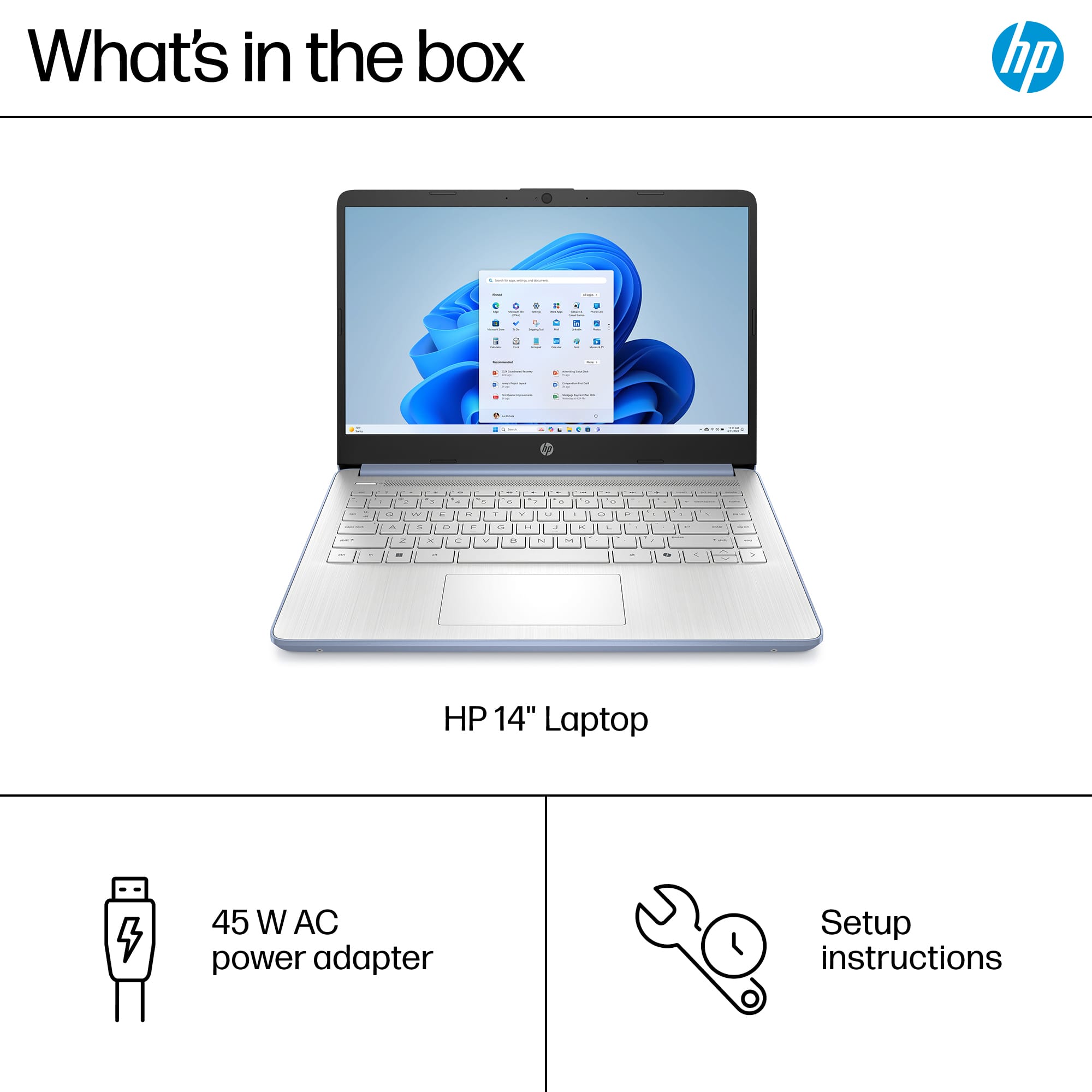 What's in the box: HP 14" Laptop, 45 W AC power adapter, Setup instructions.