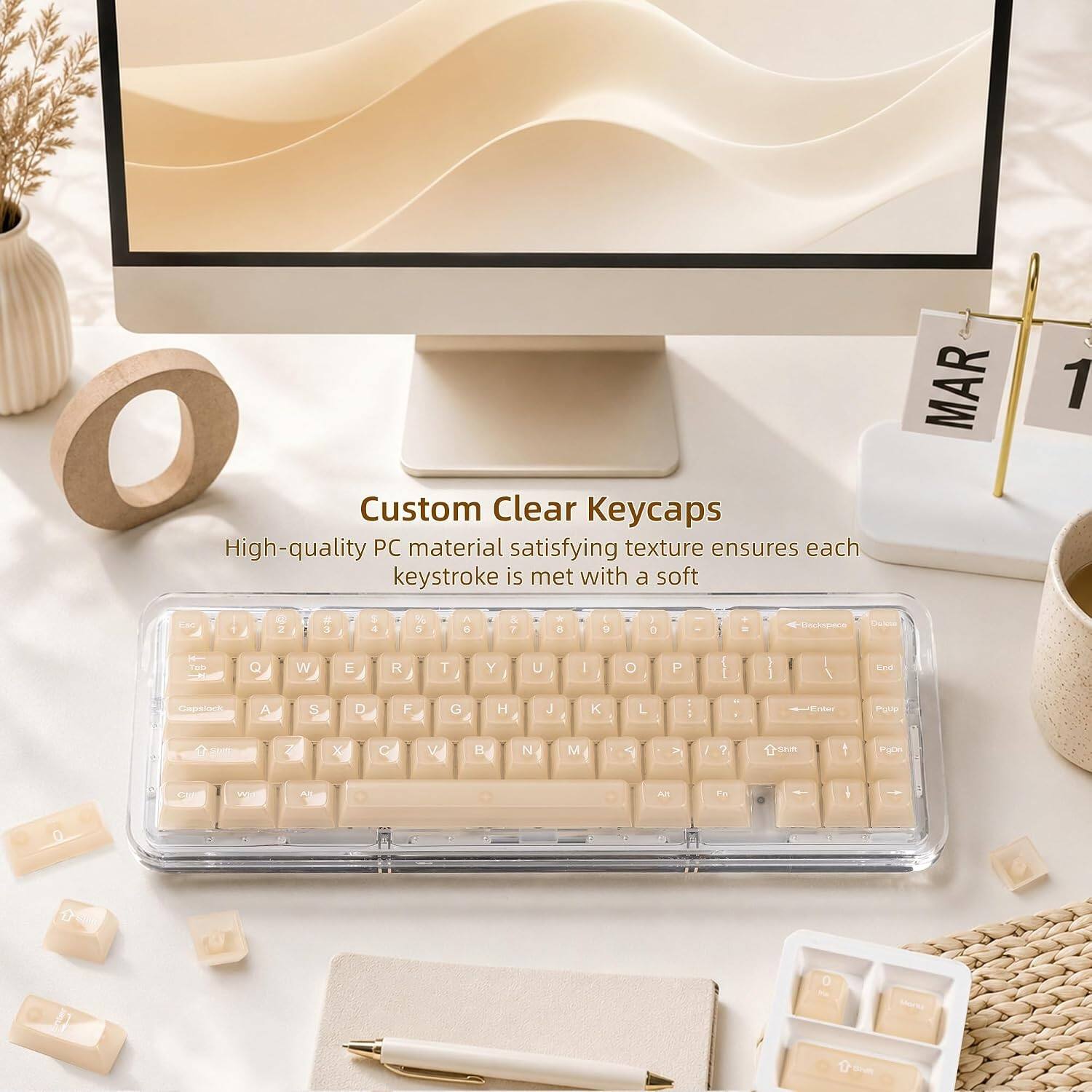 Custom Clear Keycaps  
High-quality PC material satisfying texture ensures each keystroke is met with a soft