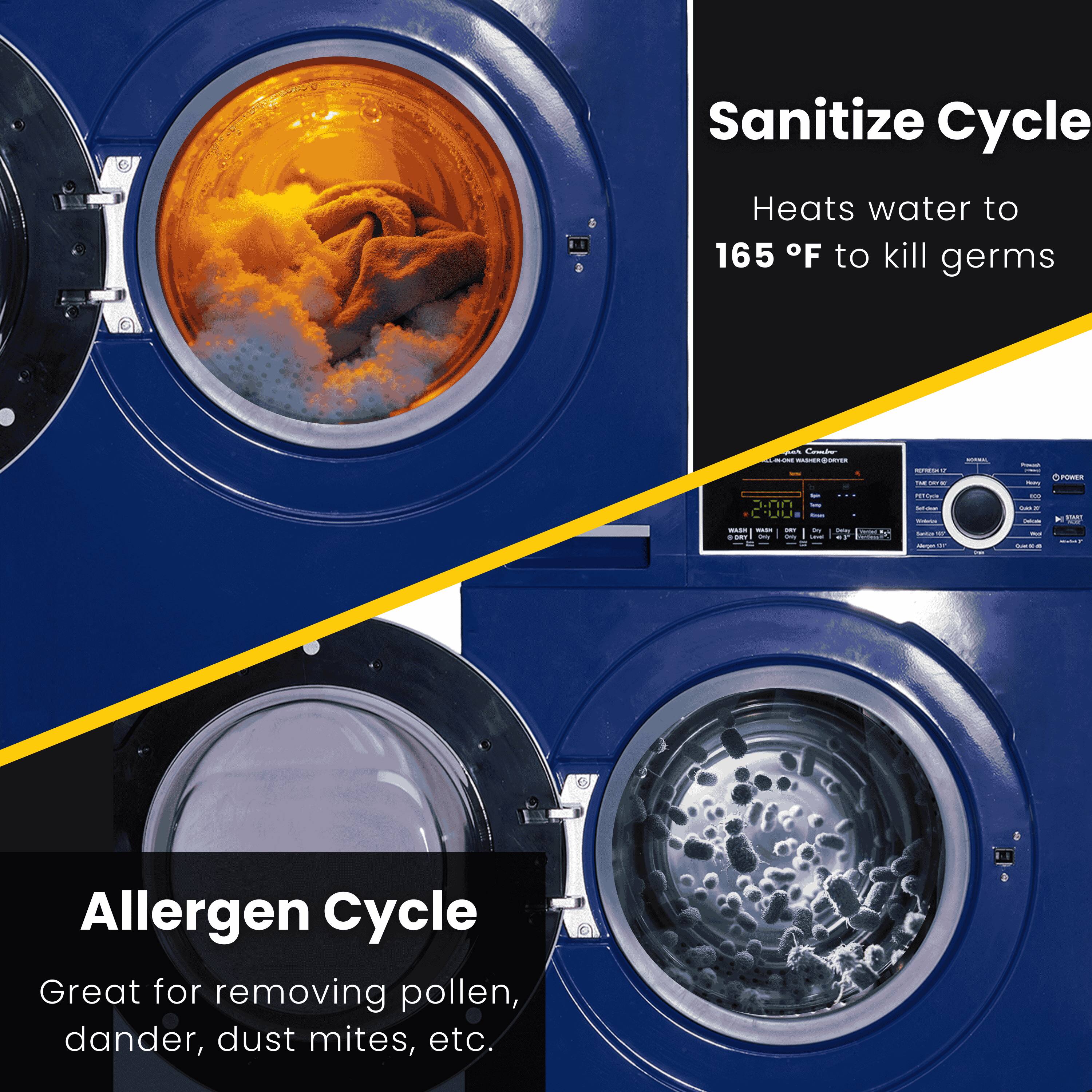 Sanitize Cycle  
Heats water to 165°F to kill germs  

Allergen Cycle  
Great for removing pollen, dander, dust mites, etc.