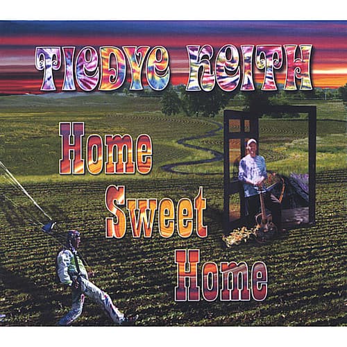 Tiedye Keith - Home Sweet Home   - COMPACT DISCS [CD] price history on PriceWatchPro