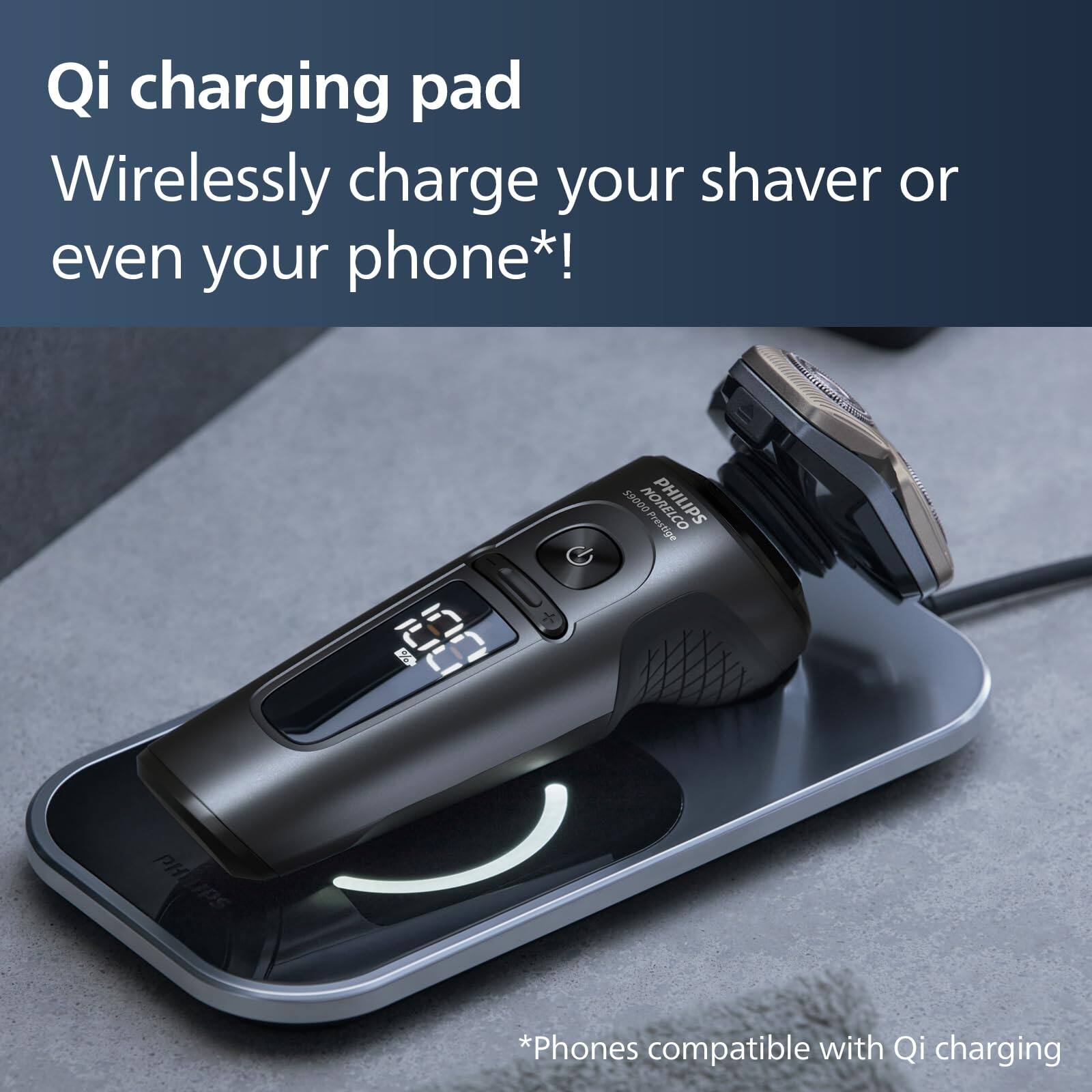 Qi charging pad  
Wirelessly charge your shaver or even your phone*!  

*Phones compatible with Qi charging