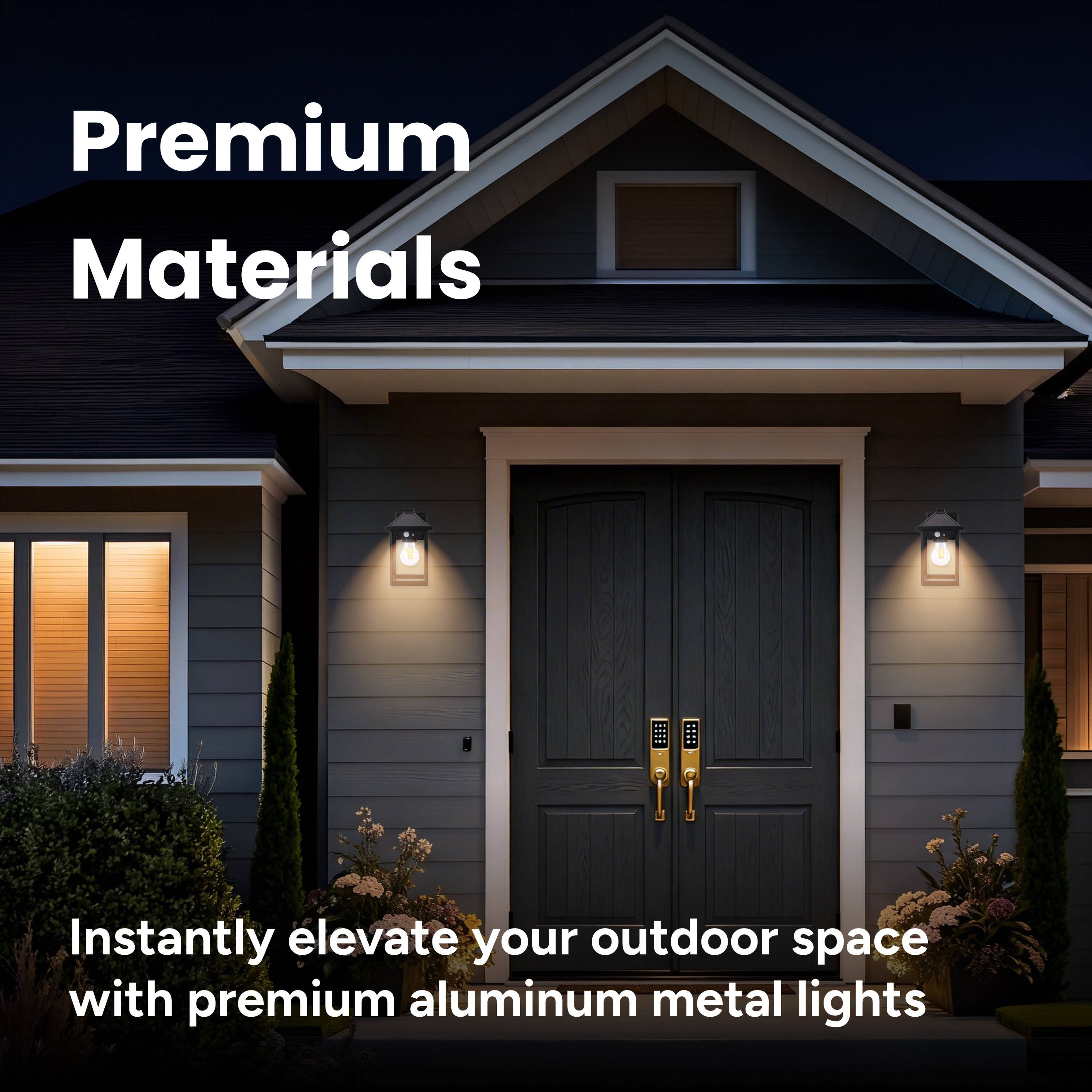 Premium Materials  
Instantly elevate your outdoor space with premium aluminum metal lights