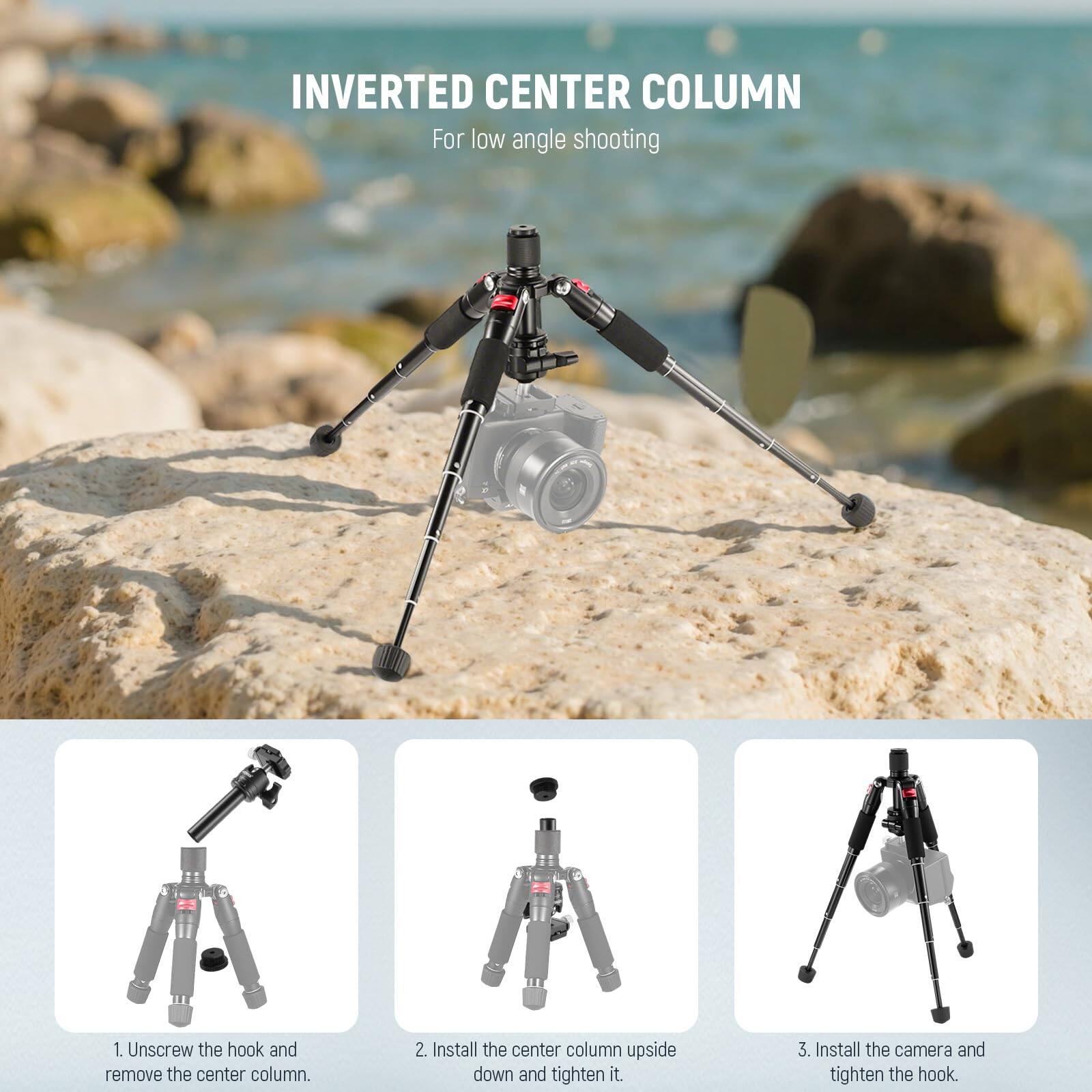 INVERTED CENTER COLUMN  
For low angle shooting  

1. Unscrew the hook and remove the center column.  
2. Install the center column upside down and tighten it.  
3. Install the camera and tighten the hook.