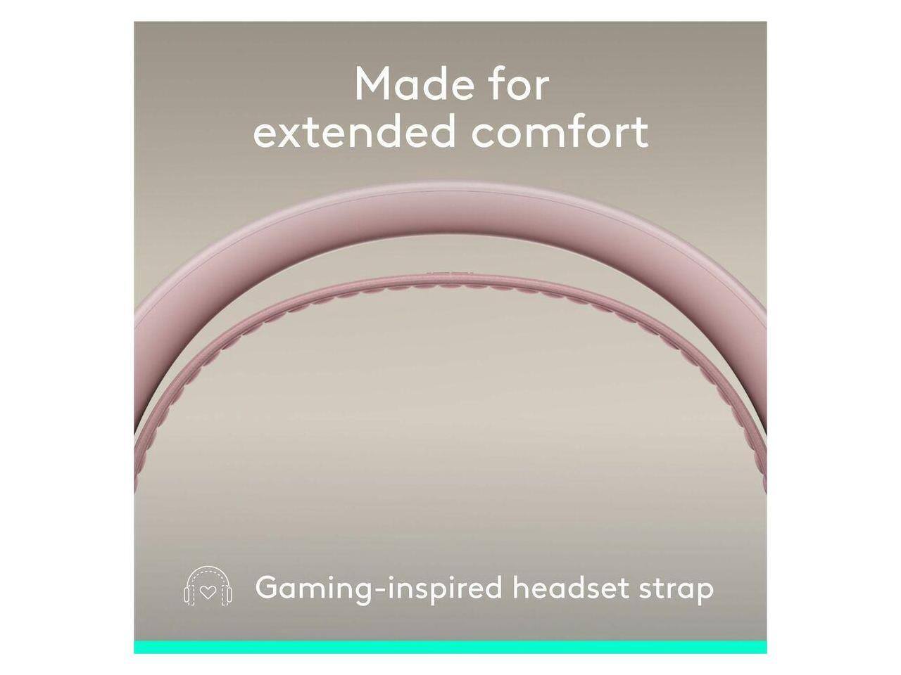 Made for extended comfort  
Gaming-inspired headset strap