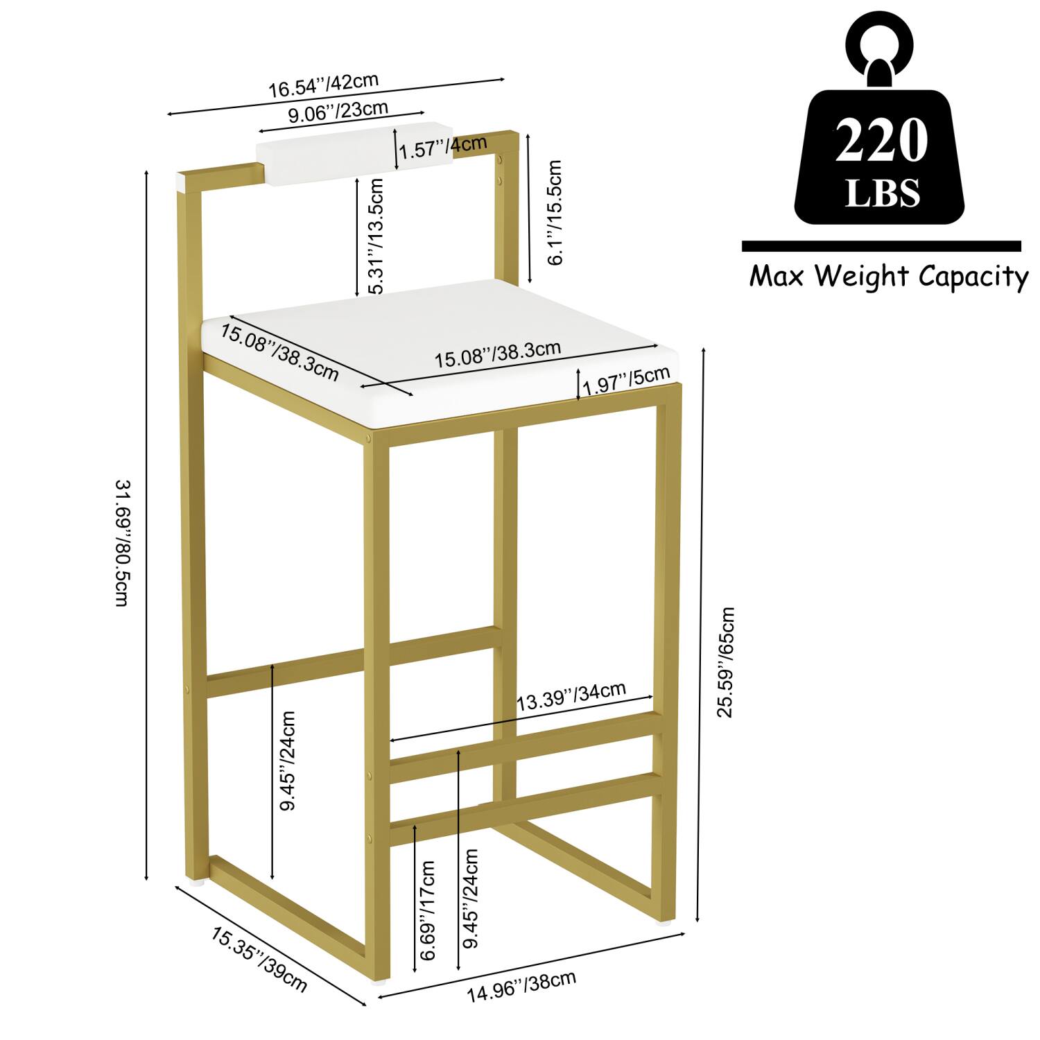 - 31.69"/80.5cm
- 16.54"/42cm
- 9.06"/23cm
- 1.57"/4cm
- 5.31"/13.5cm
- 6.1"/15.5cm
- 15.08"/38.3cm
- 15.08"/38.3cm
- 1.97"/5cm
- 13.39"/34cm
- 9.45"/24cm
- 6.69"/17cm
- 9.45"/24cm
- 15.35"/39cm
- 14.96"/38cm
- 220 LBS Max Weight Capacity
- 25.59"/65cm