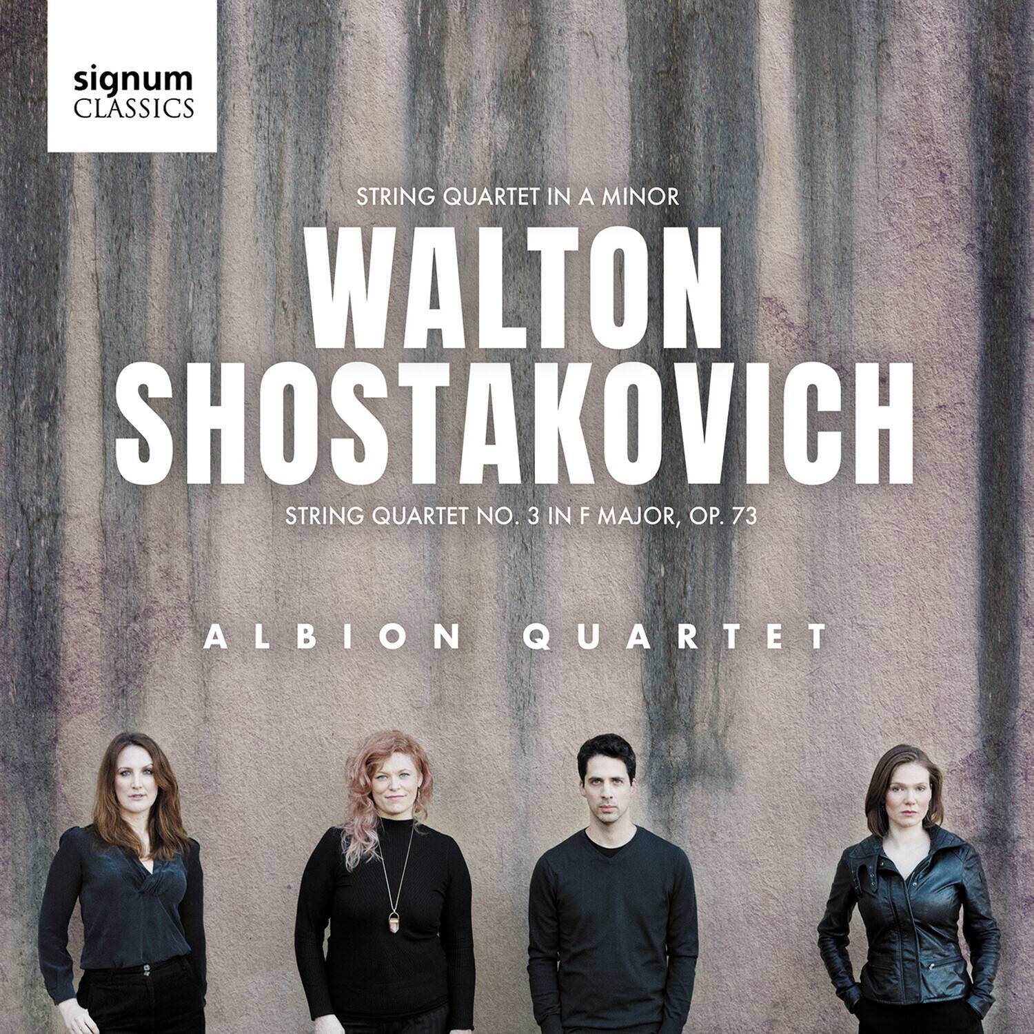 signum CLASSICS

STRING QUARTET IN A MINOR

WALTON  
SHOSTAKOVICH

STRING QUARTET NO. 3 IN F MAJOR, OP. 73

ALBION QUARTET