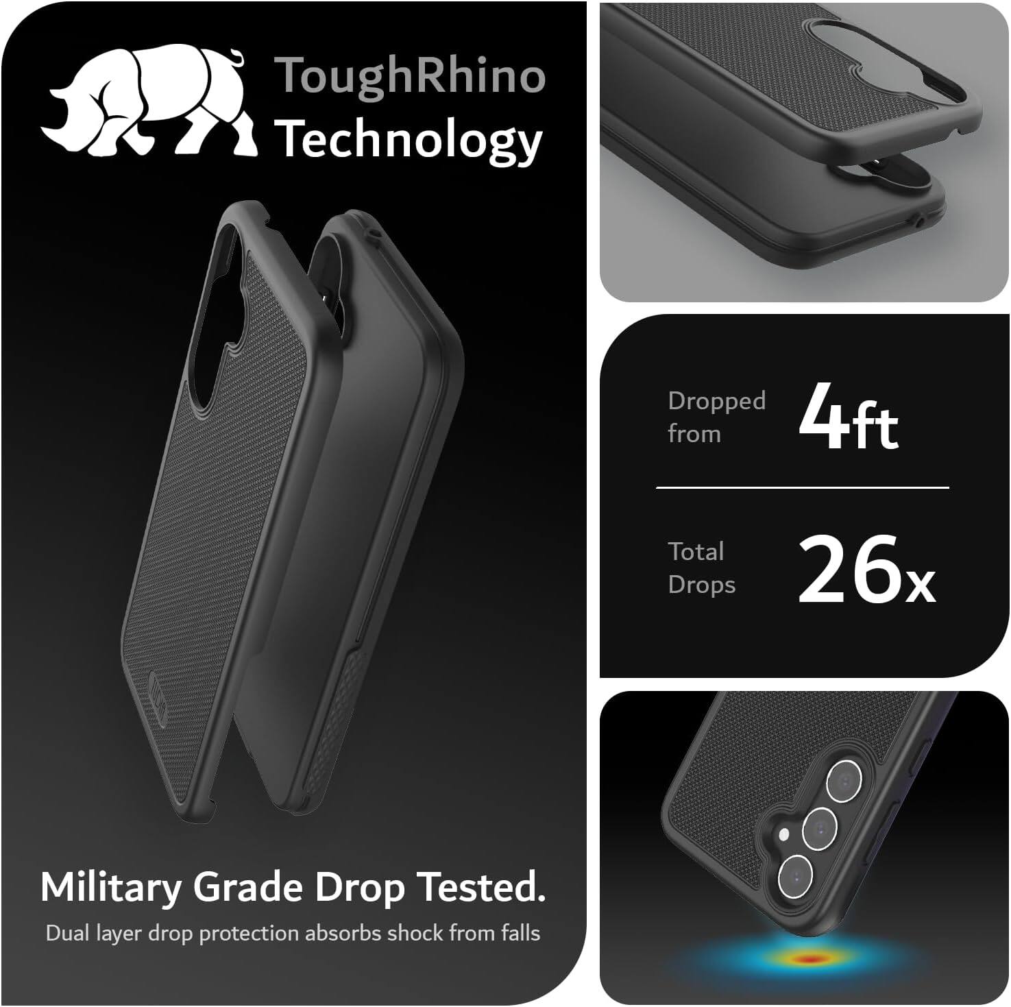 ToughRhino Technology

Dropped from 4ft  
Total Drops 26x

Military Grade Drop Tested.  
Dual layer drop protection absorbs shock from falls