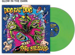Dog Eat Dog - Free Radicals - Green - VINYL LP