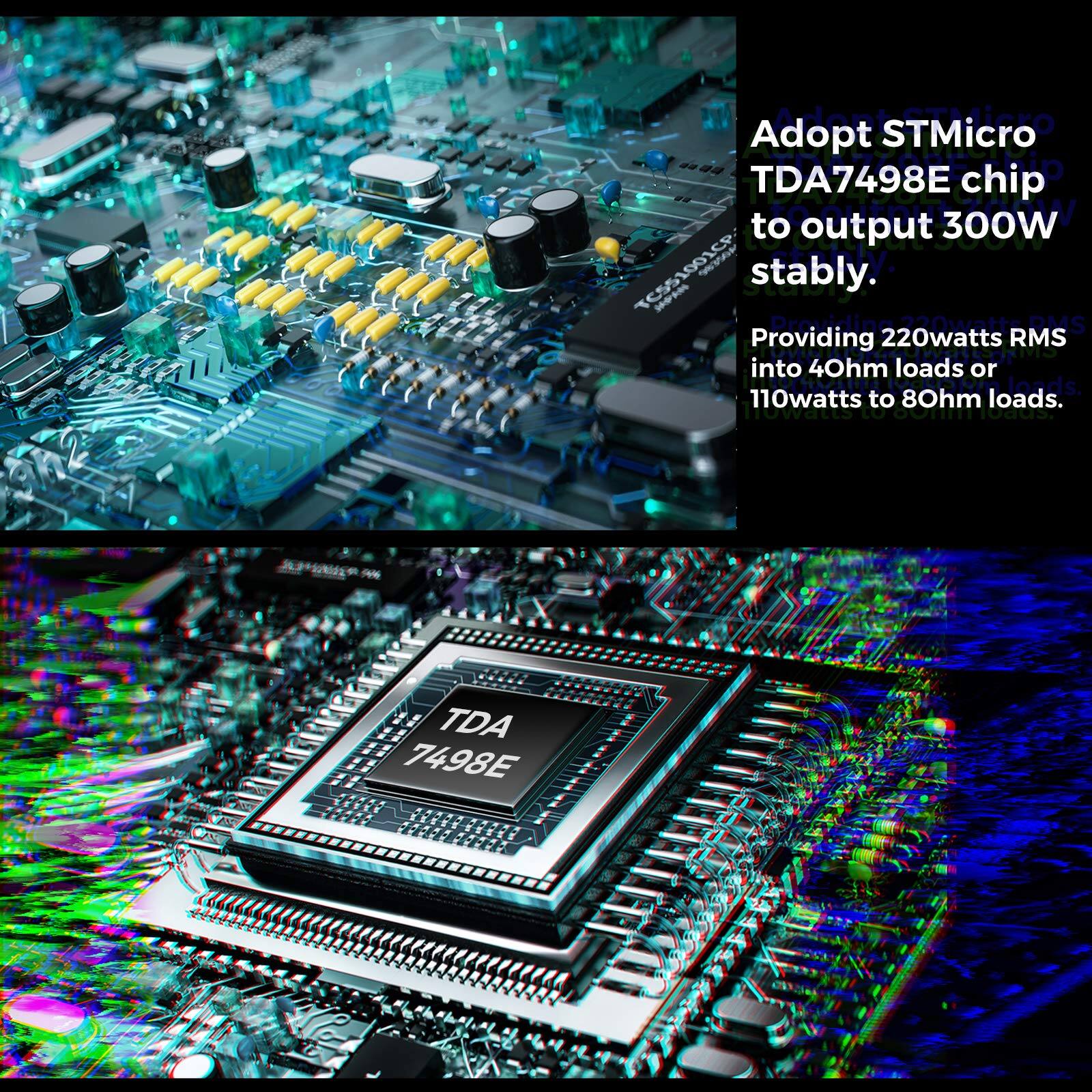 Adopt STMicro TDA7498E chip to output 300W stably.

Providing 220watts RMS into 4Ohm loads or 110watts to 8Ohm loads.