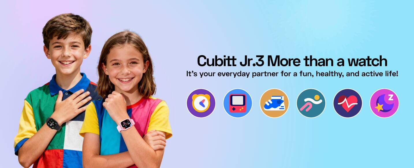 Cubitt Jr.3
More than a watch
It's your everyday partner for a fun, healthy, and active life!