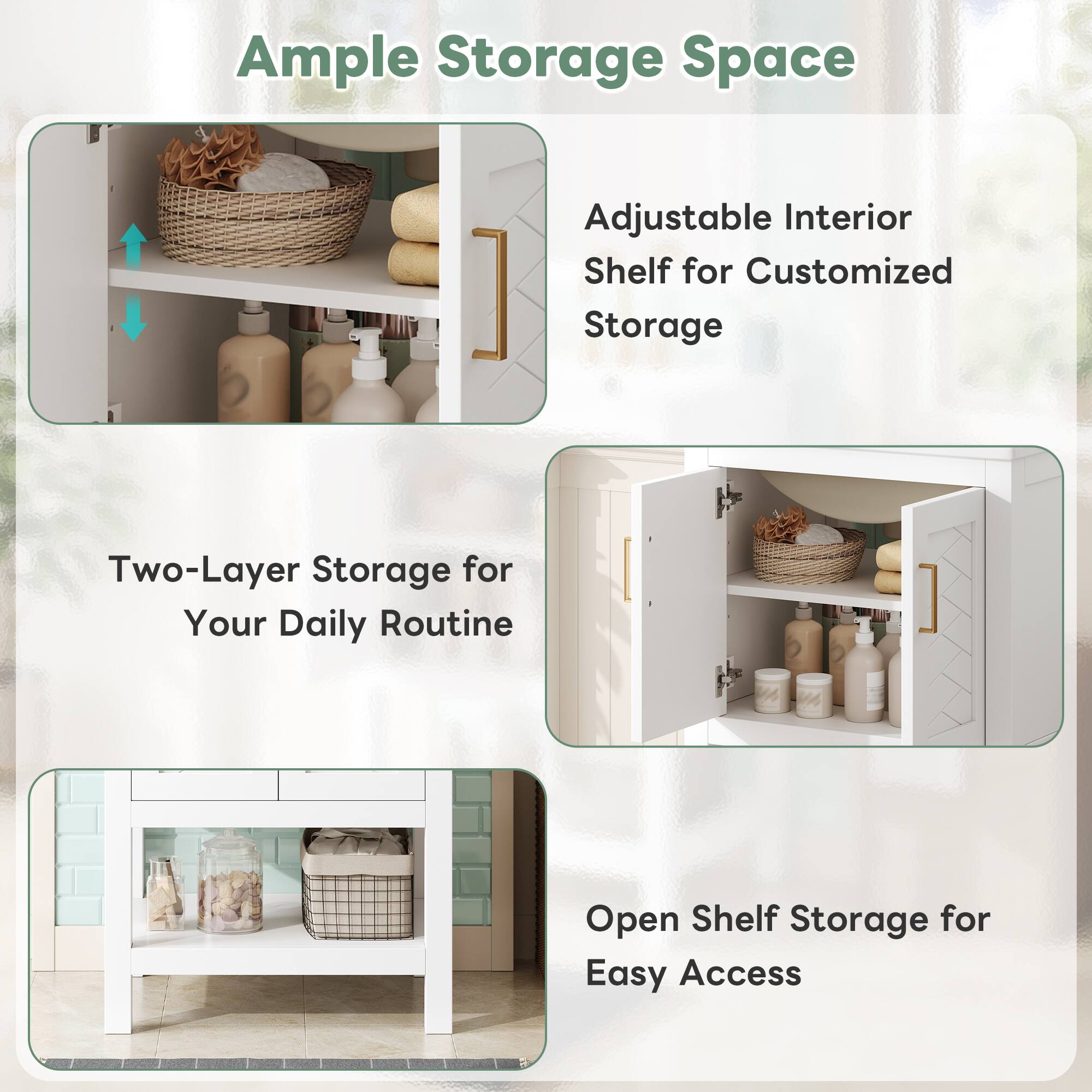 Ample Storage Space

Adjustable Interior Shelf for Customized Storage

Two-Layer Storage for Your Daily Routine

Open Shelf Storage for Easy Access