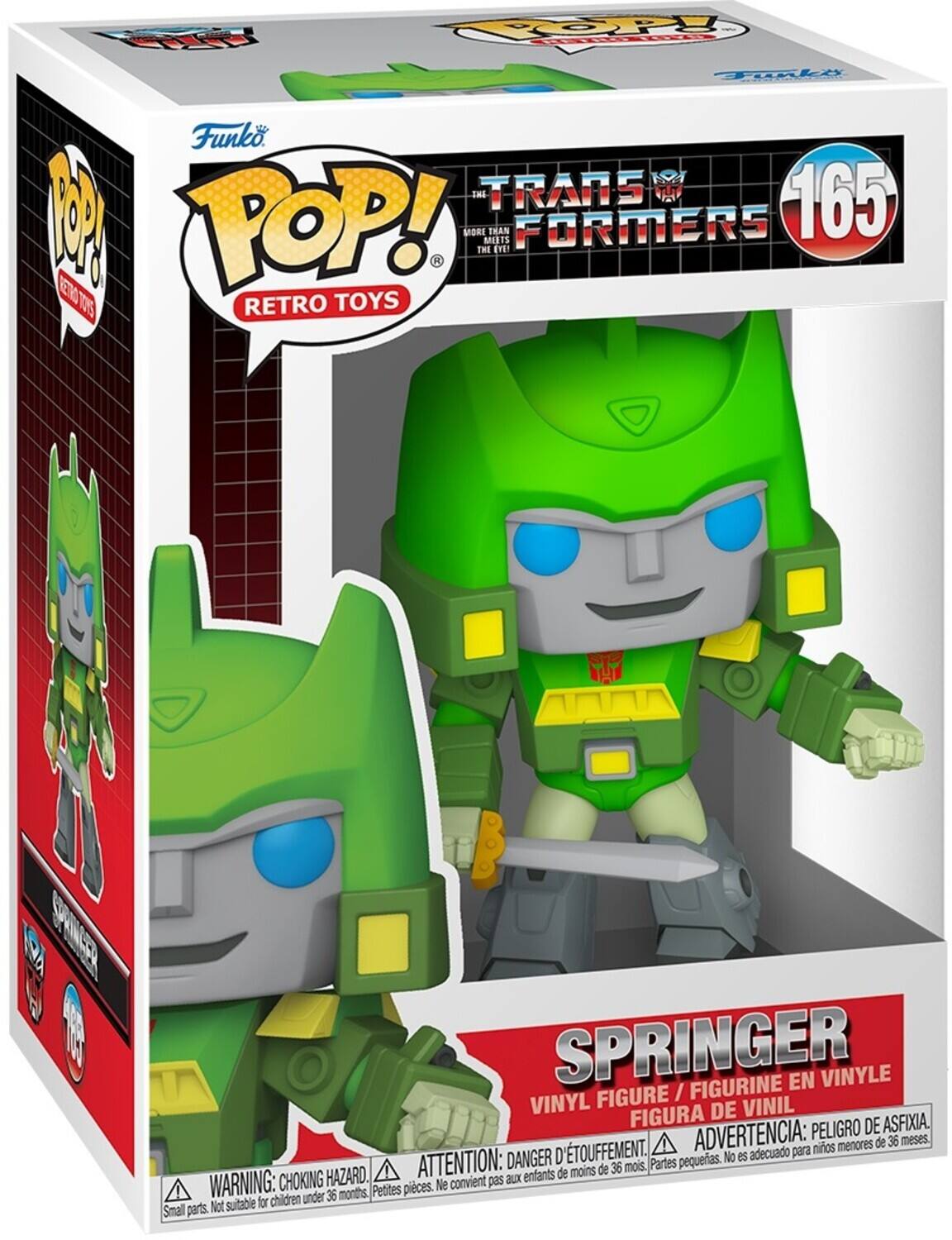 Funko POP! Retro Toys  
Transformers  
165  
Springer  
Vinyl Figure / Figurine en Vinyle / Figura de Vinil  
Advertencia: Peligro de Asfixia.  
Attention: Danger d'Étouffement.  
Warning: Choking Hazard.  
Not suitable for children under 36 months.  
Petits enfants de moins de 36 mois.  
Pequeños niños de menos de 36 meses.
