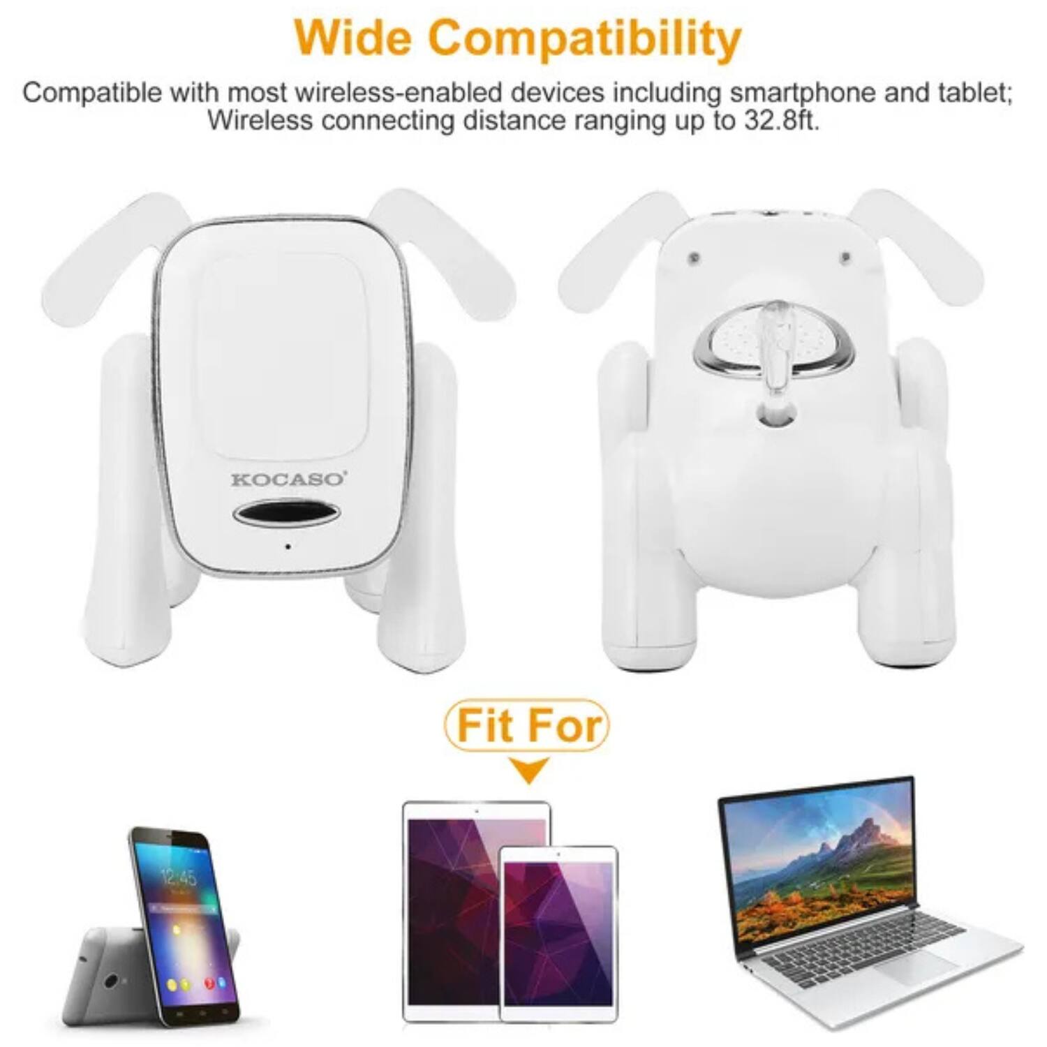Wide Compatibility  
Compatible with most wireless-enabled devices including smartphone and tablet; Wireless connecting distance ranging up to 32.8ft.  

Fit For  
12:45