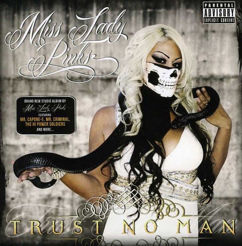 Miss Lady Pinks - Trust No Man   - COMPACT DISCS [CD] price history on PriceWatchPro