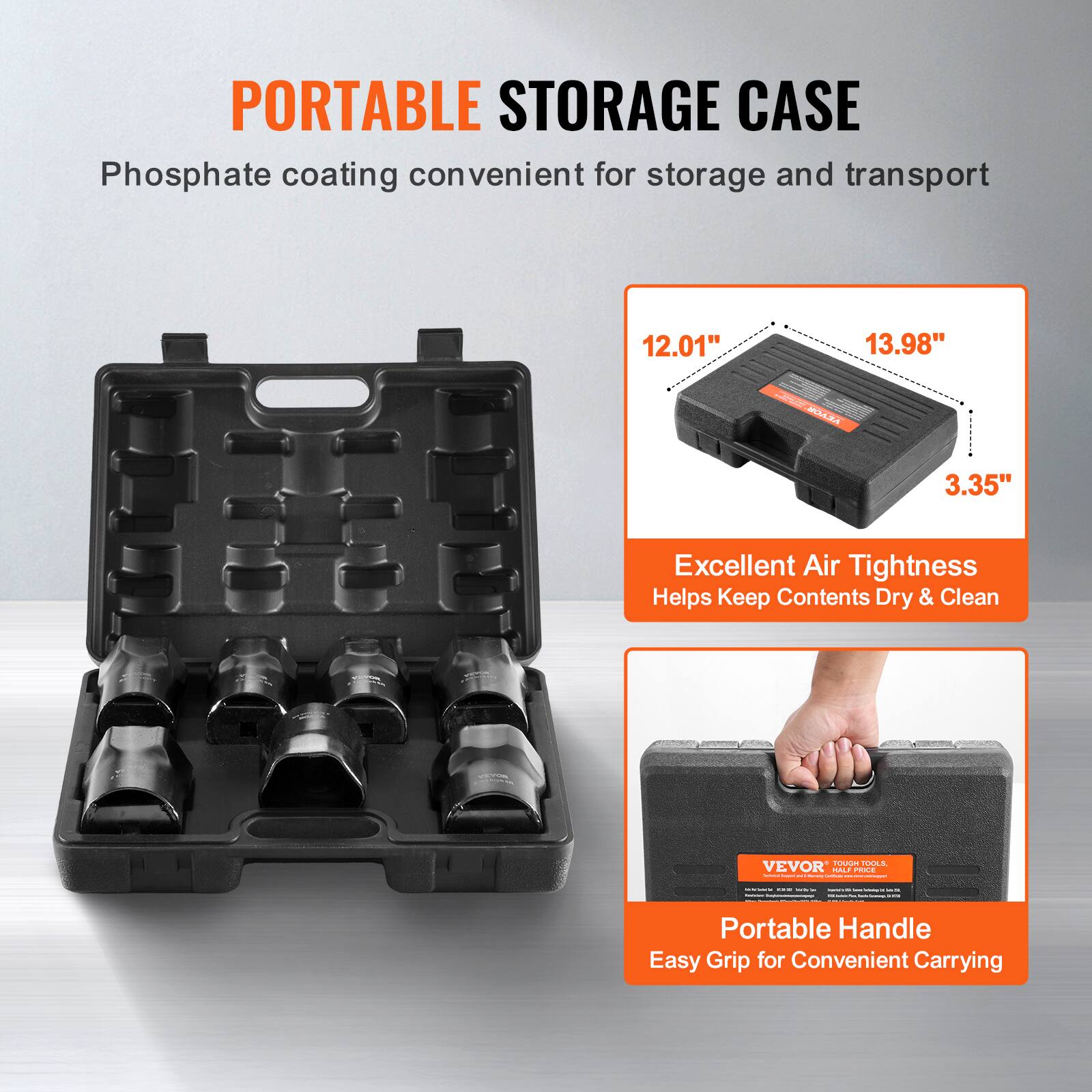 PORTABLE STORAGE CASE  
Phosphate coating convenient for storage and transport  

12.01" 13.98" 3.35"  

Excellent Air Tightness  
Helps Keep Contents Dry & Clean  

Portable Handle  
Easy Grip for Convenient Carrying