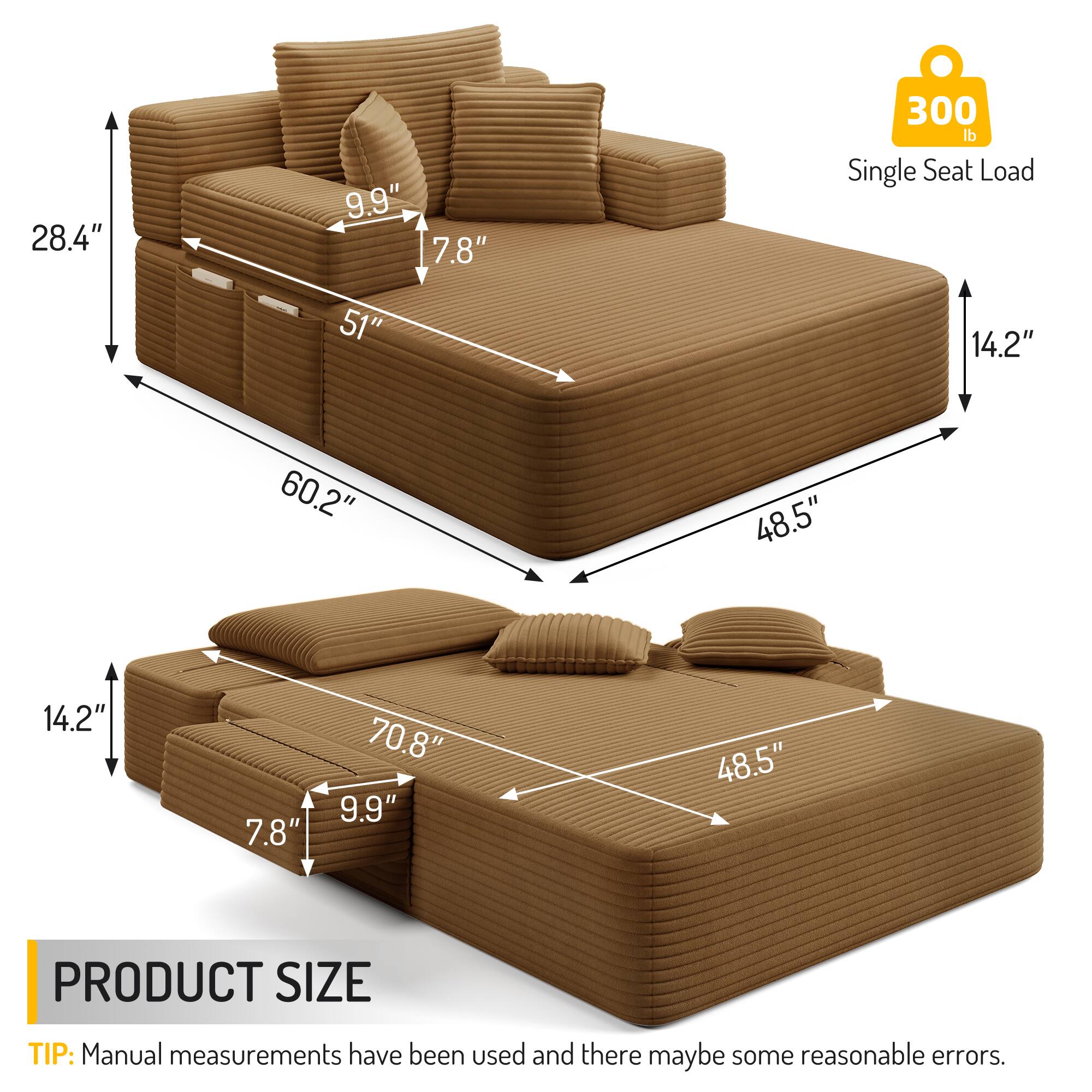 28.4" 9.9" 7.8" 300 lb Single Seat Load 51" 14.2" 60.2" 48.5" 14.2" 7.8" 70.8" 9.9" 48.5" PRODUCT SIZE TIP: Manual measurements have been used and there may be some reasonable errors.
