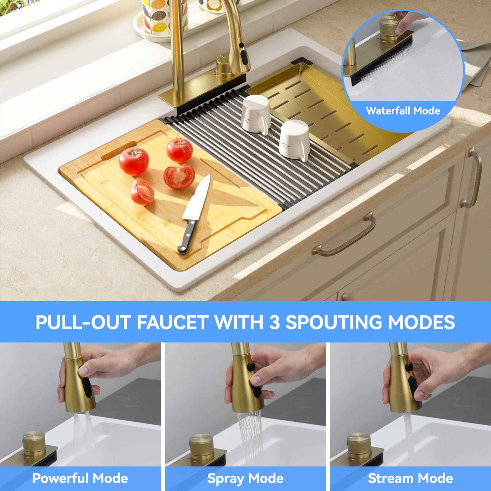 PULL-OUT FAUCET WITH 3 SPOUTING MODES

- Waterfall Mode
- Powerful Mode
- Spray Mode
- Stream Mode