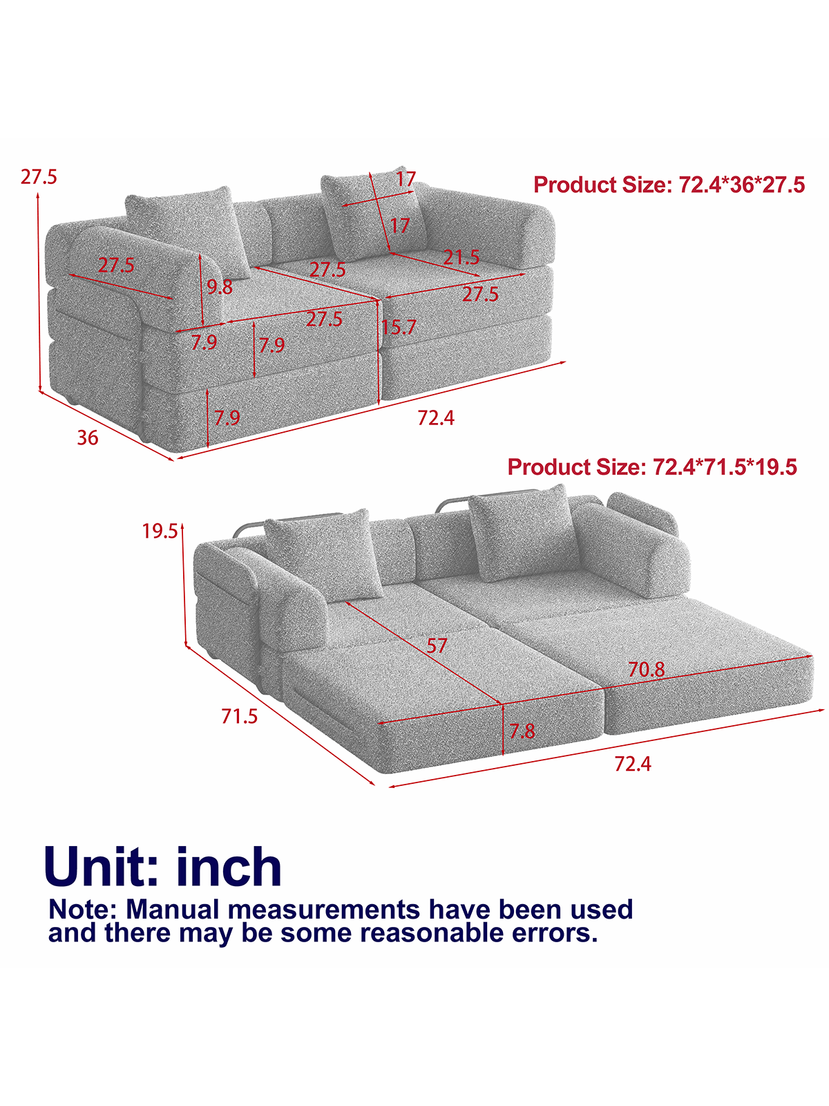 Product Size: 72.4*36*27.5  
- 27.5  
- 17  
- 9.8  
- 7.9  
- 7.9  
- 27.5  
- 27.5  
- 17  
- 15.7  
- 21.5  
- 27.5  
- 36  
- 7.9  
- 72.4  

Product Size: 72.4*71.5*19.5  
- 19.5  
- 57  
- 70.8  
- 71.5  
- 7.8  
- 72.4  

Unit: inch  

Note: Manual measurements have been used and there may be some reasonable errors.