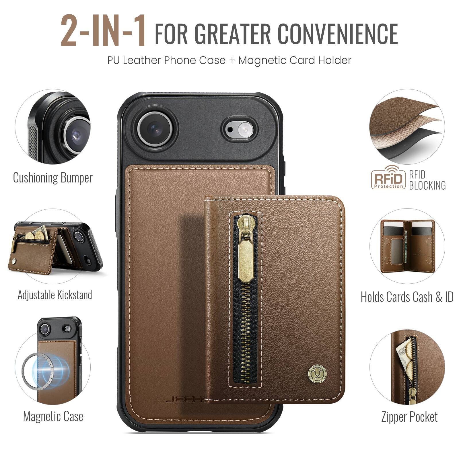 2-IN-1 FOR GREATER CONVENIENCE  
PU Leather Phone Case + Magnetic Card Holder  

- Cushioning Bumper  
- Adjustable Kickstand  
- Magnetic Case  
- RFID Protection  
- Holds Cards Cash & ID  
- Zipper Pocket