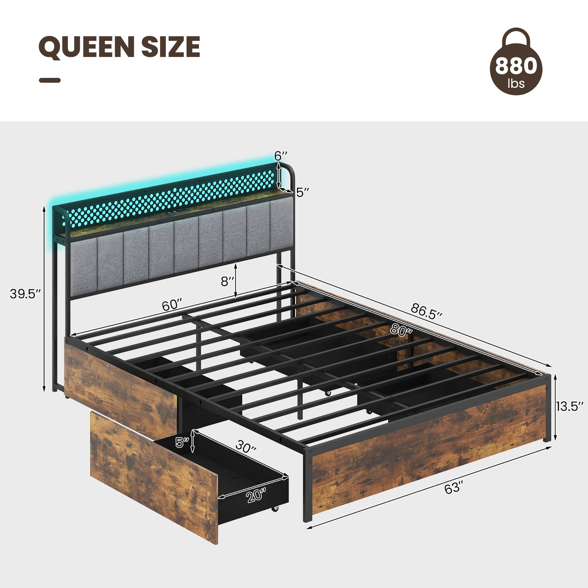 QUEEN SIZE - 880 lbs
6"
5"
39.5"
60"
8"
86.5"
13.5"
30"
20"
63"