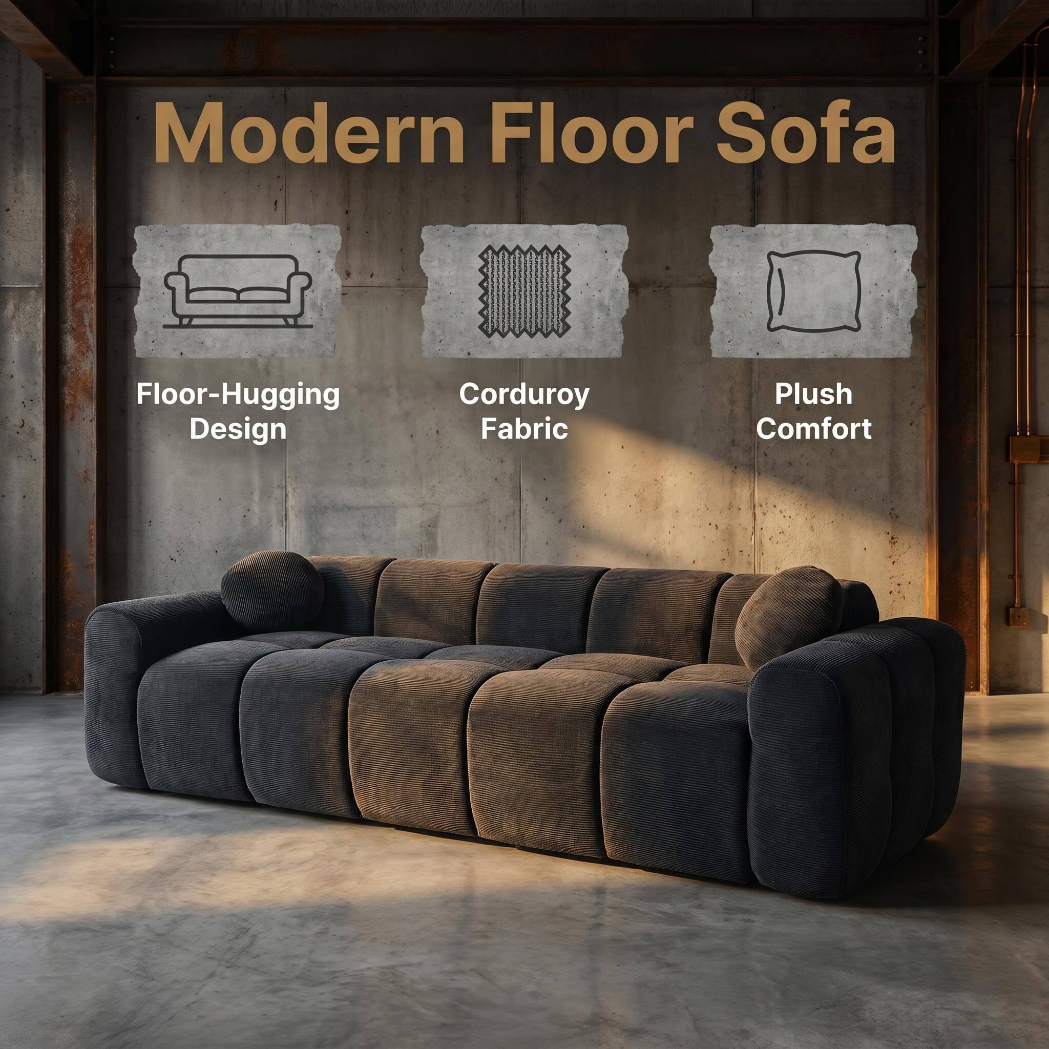 Modern Floor Sofa  
Floor-Hugging Design  
Corduroy Fabric  
Plush Comfort