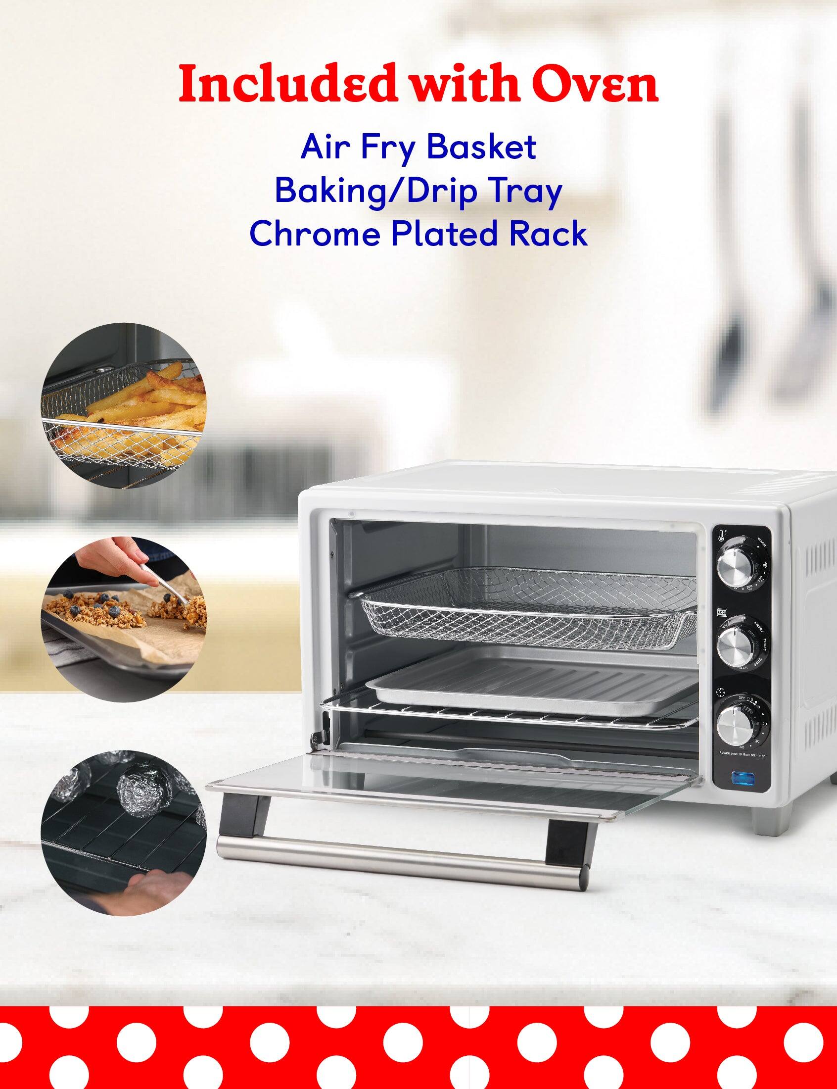 Included with Oven: Air Fry Basket, Baking/Drip Tray, Chrome Plated Rack.