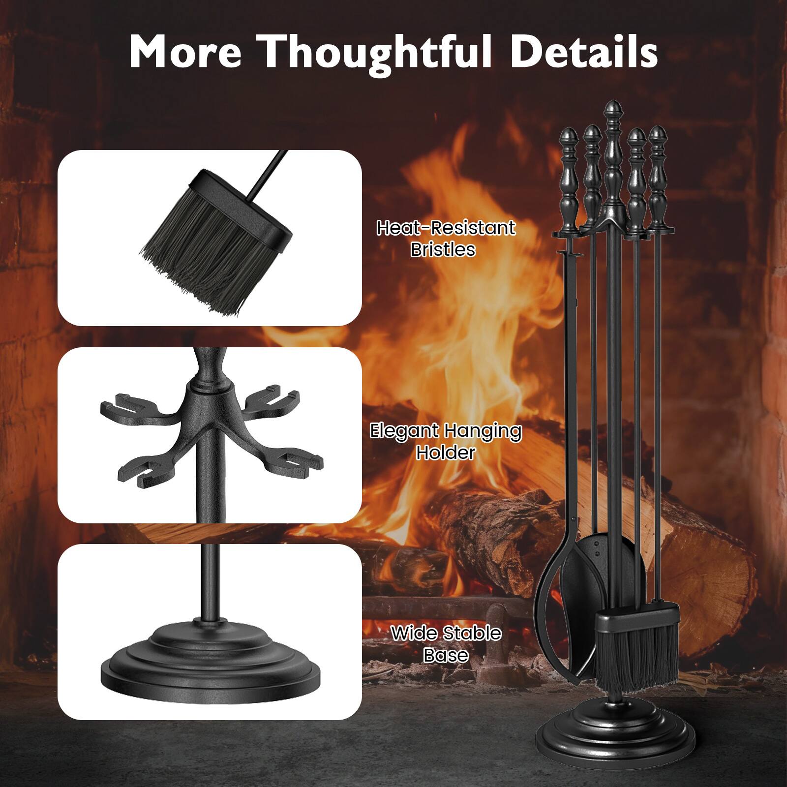 More Thoughtful Details

- Heat-Resistant Bristles
- Elegant Hanging Holder
- Wide Stable Base