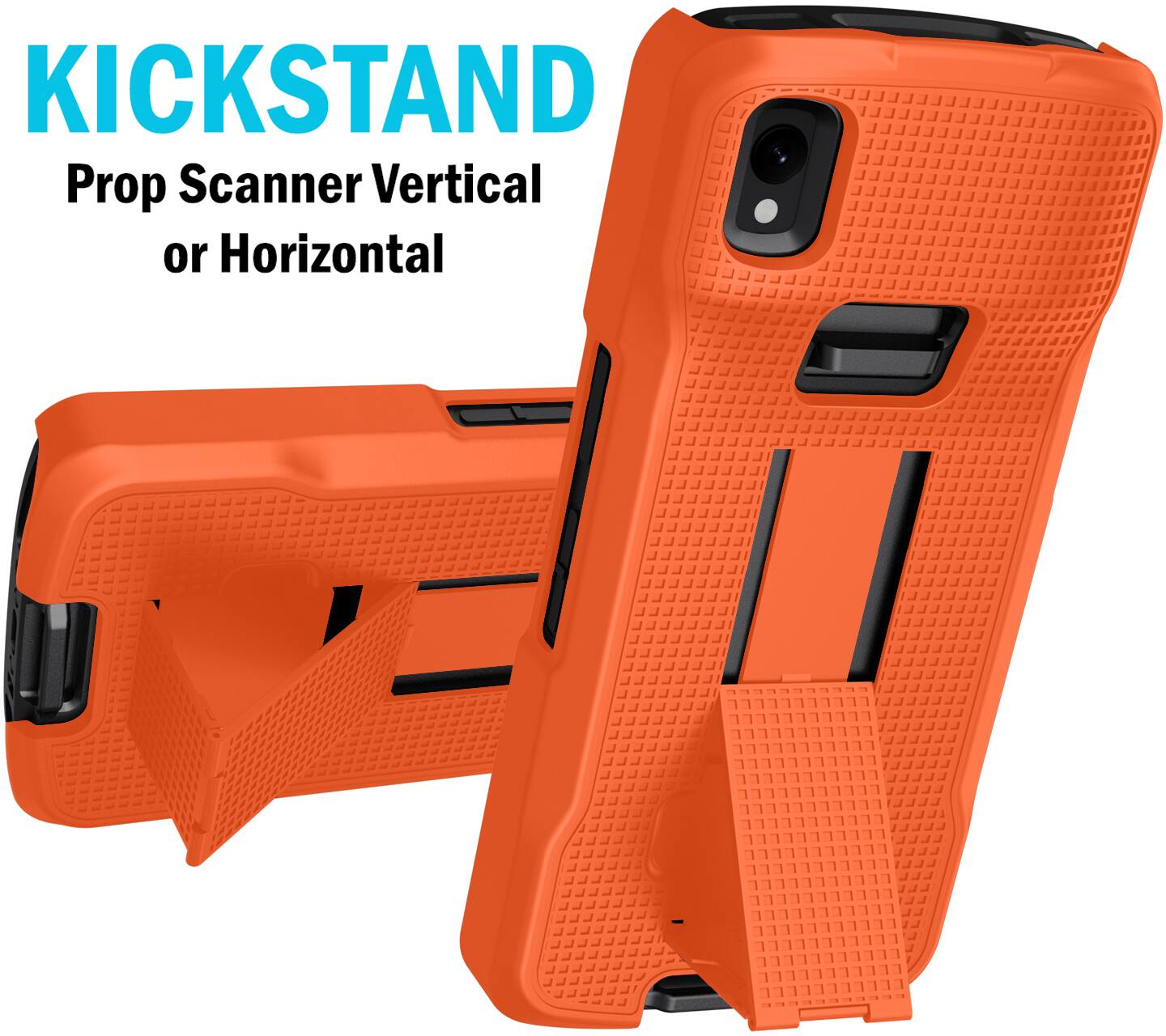 KICKSTAND  
Prop Scanner Vertical or Horizontal