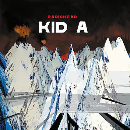 RADIOHEAD
KID A