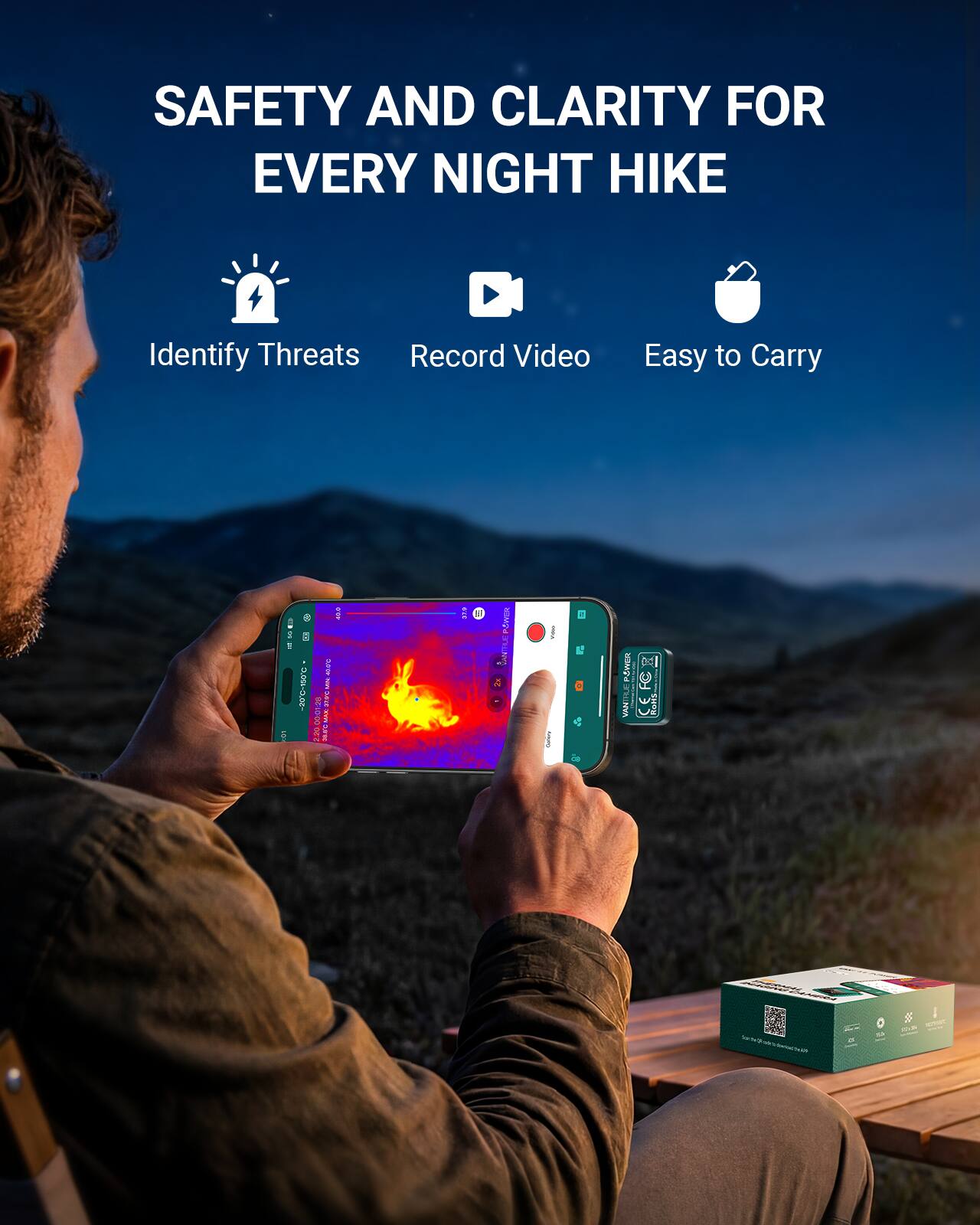 SAFETY AND CLARITY FOR EVERY NIGHT HIKE

- Identify Threats
- Record Video
- Easy to Carry