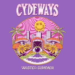 Cydeways - Wasted Summer - VINYL LP