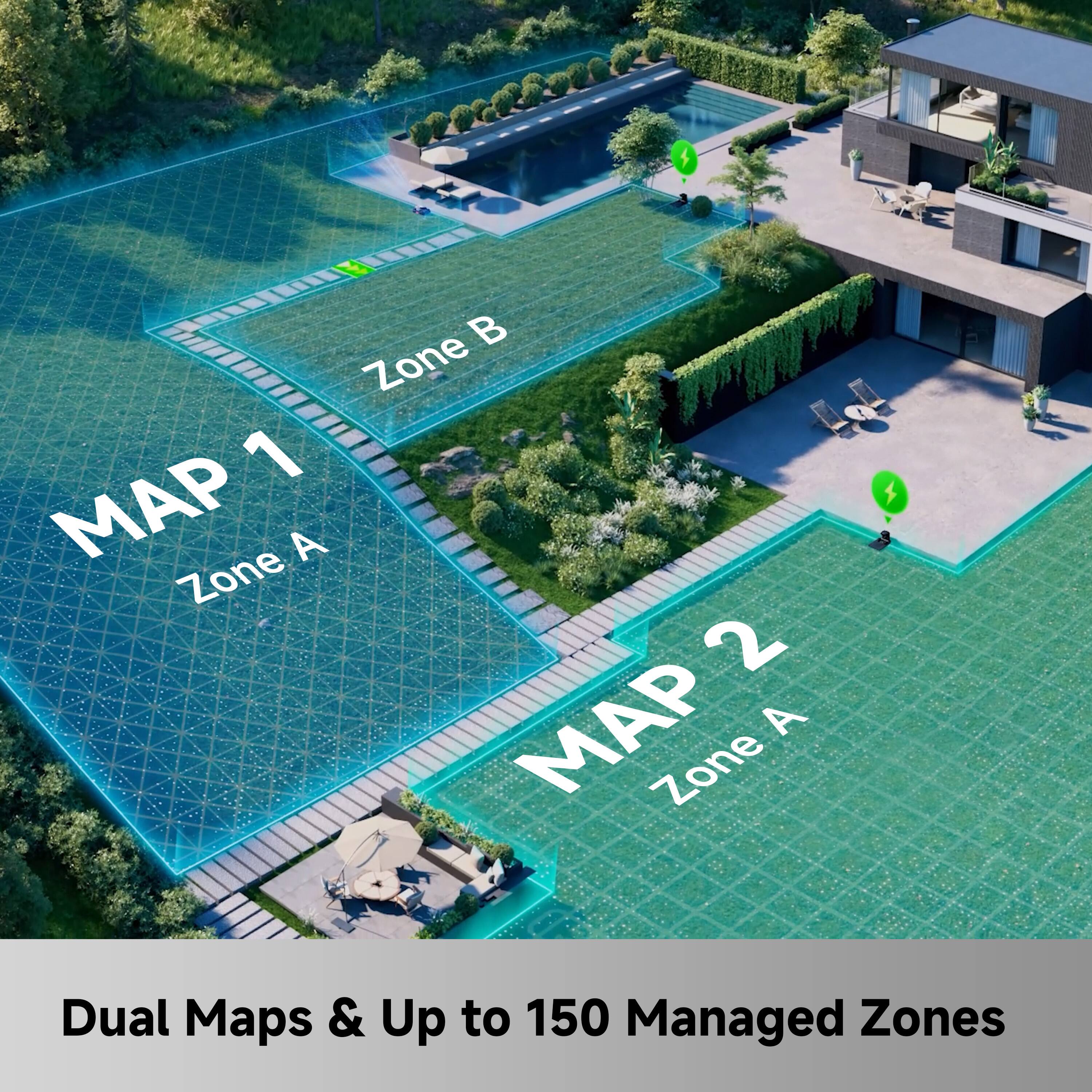 4 E B Zone 1 MAP A  
Zone 2 MAP A  
Zone X  
Dual Maps & Up to 150 Managed Zones