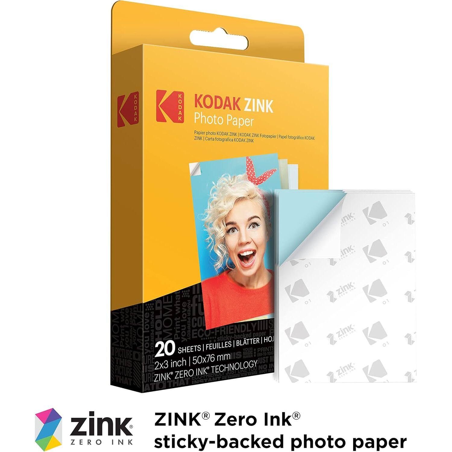 KODAK ZINK Photo Paper  
Papel foto KODAK ZINK  
Fotopapier KODAK ZINK  
Carta fotografica KODAK ZINK  
Papel fotográfico KODAK ZINK  

20 SHEETS | FEUILLES | BLATTER | HOJ  
2x3 inch | 50x76 mm  

ZINK® Zero Ink®  
sticky-backed photo paper  

ZINK® Zero Ink®  
sticky-backed photo paper