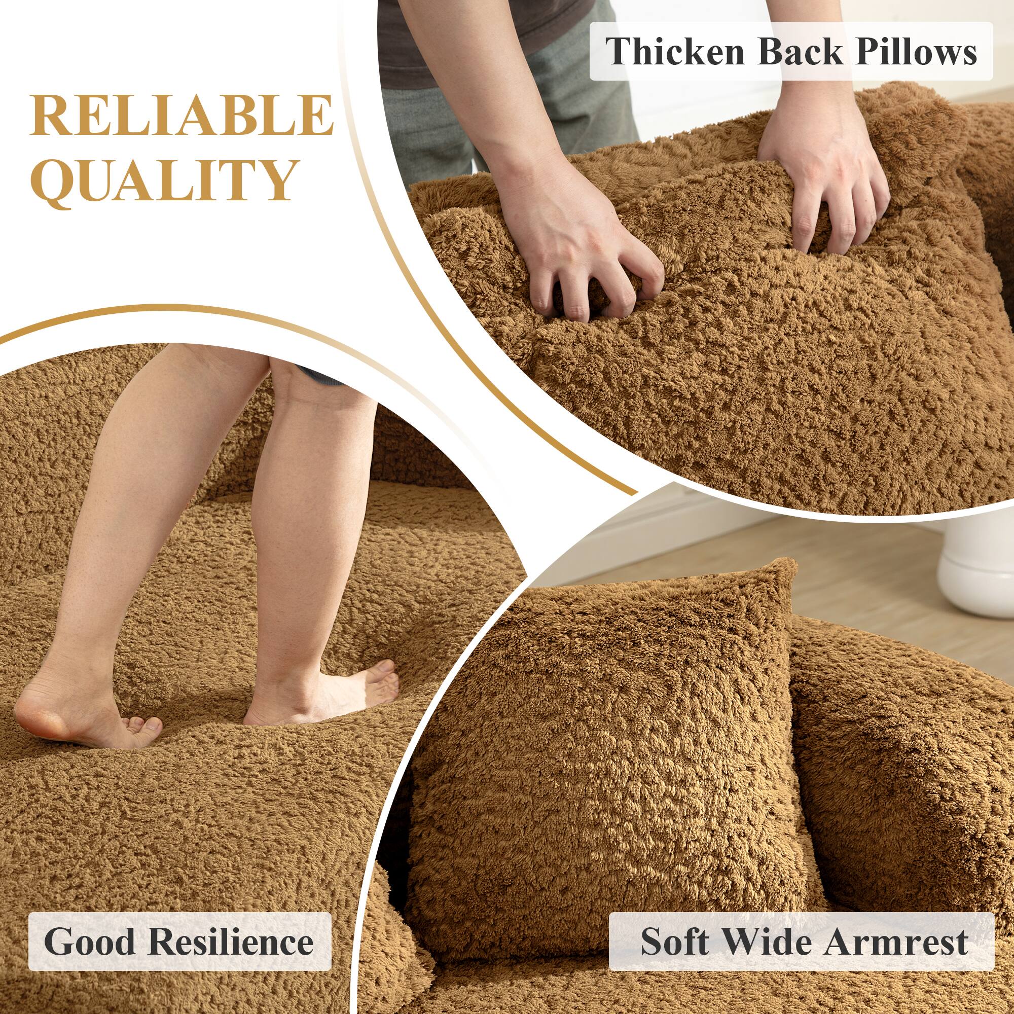 RELIABLE QUALITY

Thicken Back Pillows

Good Resilience

Soft Wide Armrest