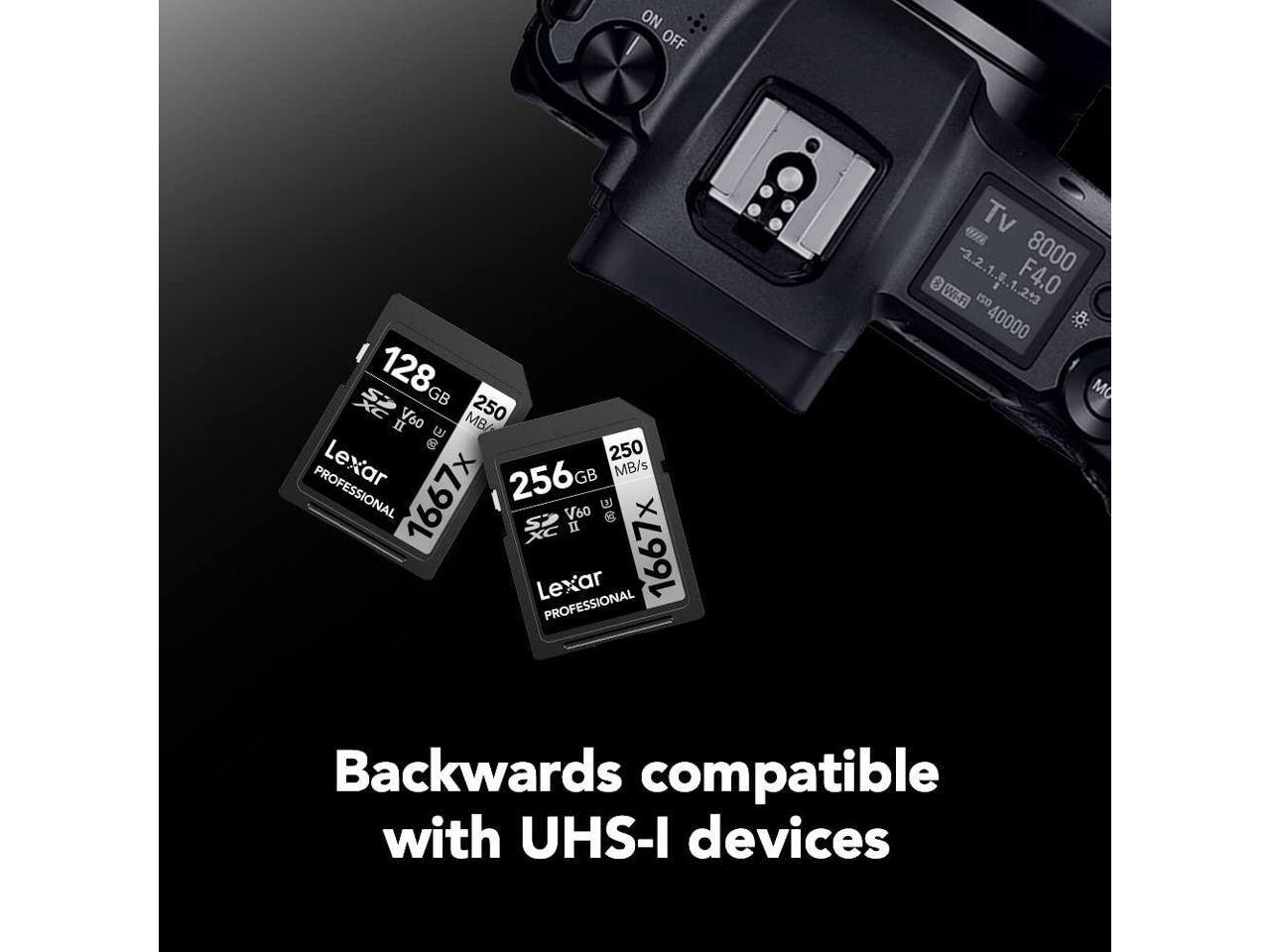 ON OFF  
128 GB  
250 MB/s  
V60  
Lexar PROFESSIONAL  
1667  
256 GB  
250 MB/s  
V60  
Lexar PROFESSIONAL  
1667  

TV 8000  
F4.0  
ISO 40000  
Wi-Fi 2.2.1.8.1.213  

Backwards compatible with UHS-I devices