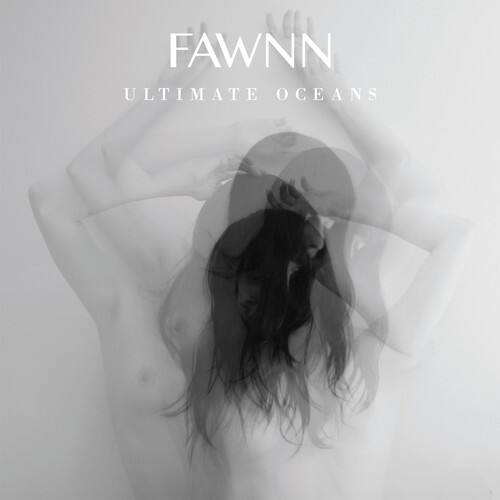FAWNN  
ULTIMATE OCEANS