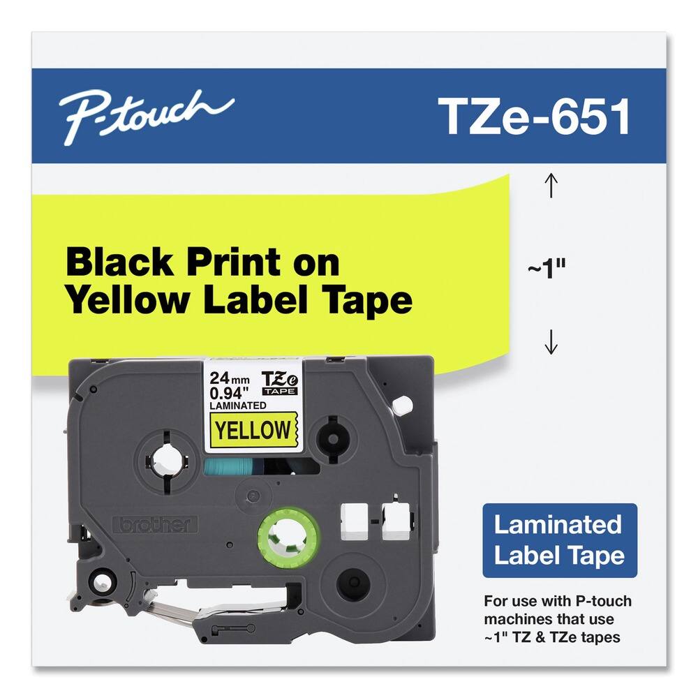 P-touch  
TZe-651  

Black Print on Yellow Label Tape  

24mm 0.94"  
LAMINATED  
YELLOW  

Laminated Label Tape  
For use with P-touch machines that use ~1" TZ & TZe tapes