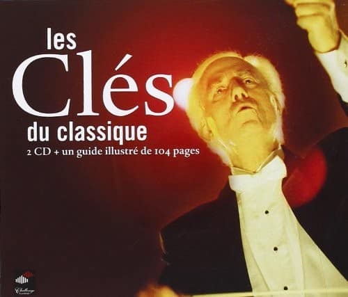 Les Cles Du Classique / Various - Les Cles Du Classique  - COMPACT DISCS