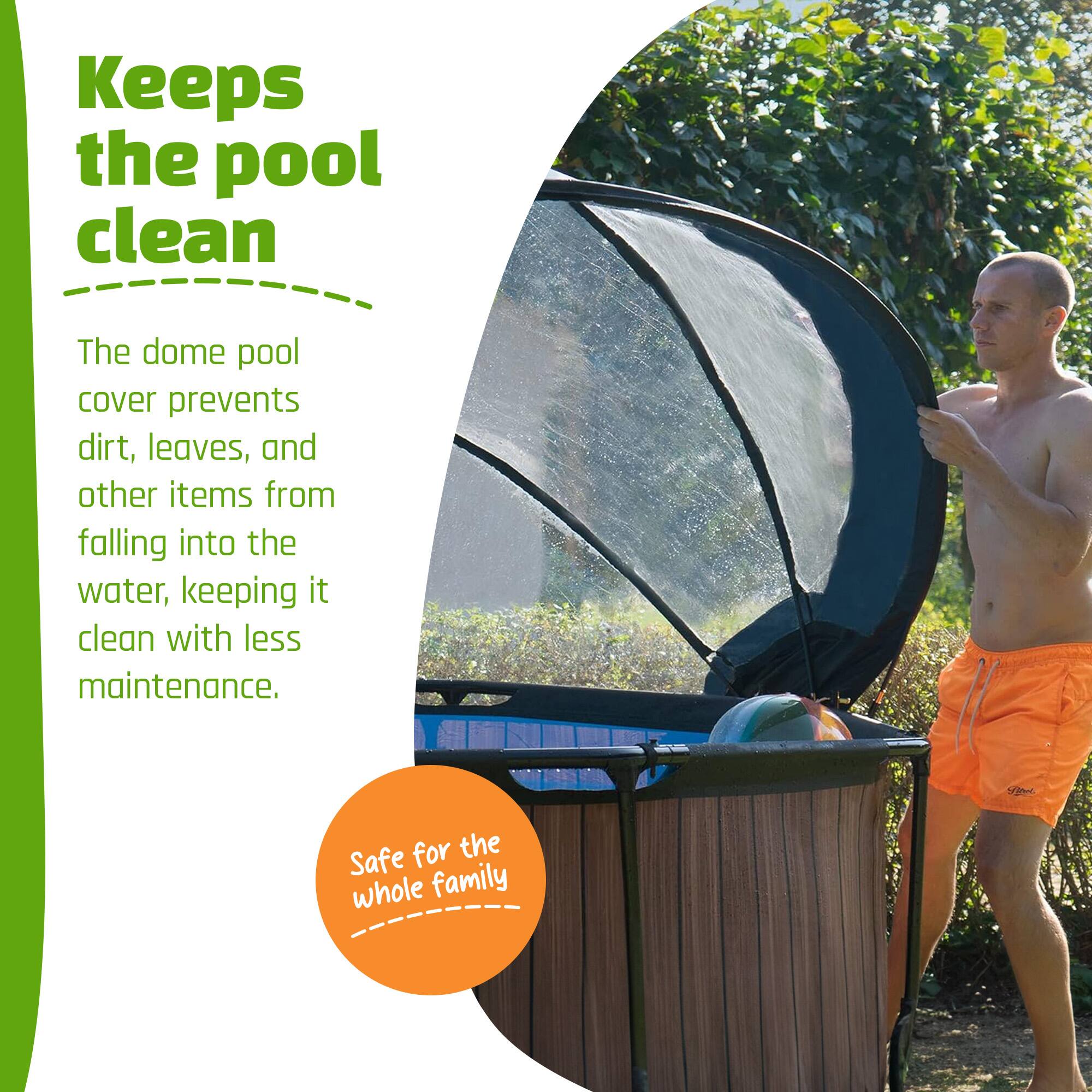 Keeps the pool clean

The dome pool cover prevents dirt, leaves, and other items from falling into the water, keeping it clean with less maintenance.

Safe for the whole family