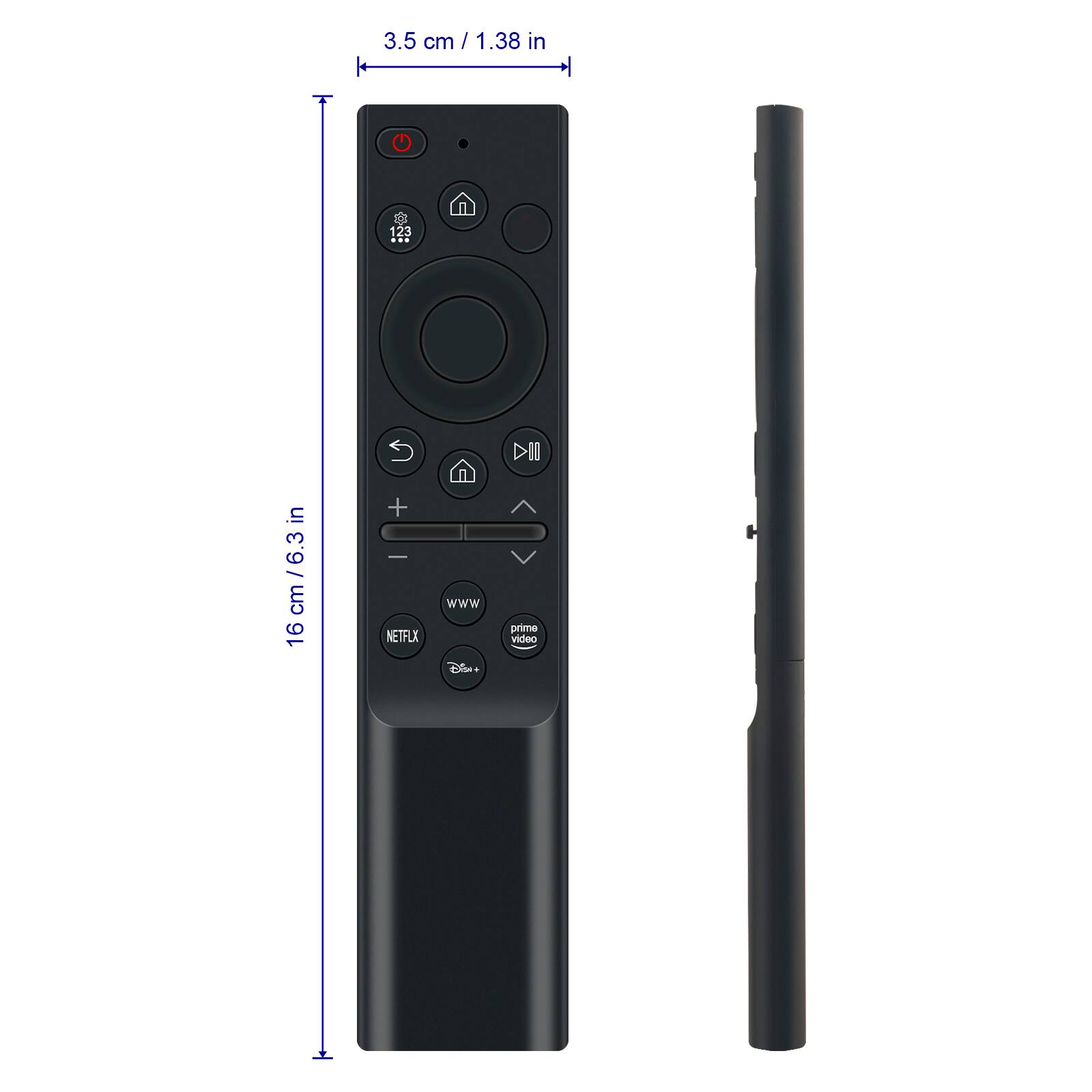 3.5 cm / 1.38 in  
123  
16 cm / 6.3 in  
NETFLIX  
www  
prime video