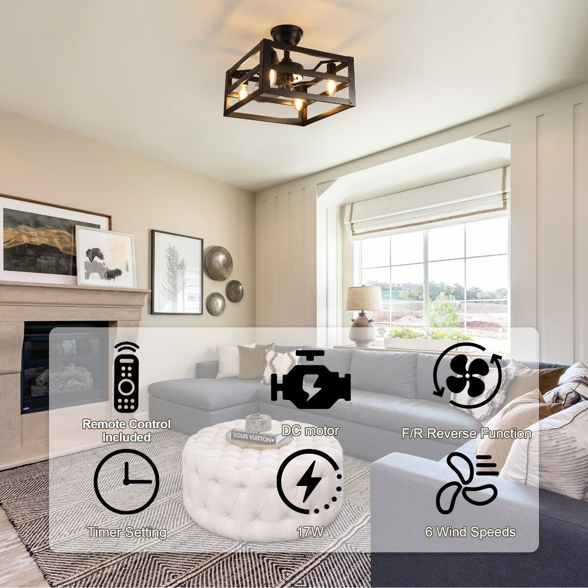 Remote Control Included  
Timer Setting  
LOUIS VUITTON DC motor 17W  
F/R Reverse Function  
6 Wind Speeds