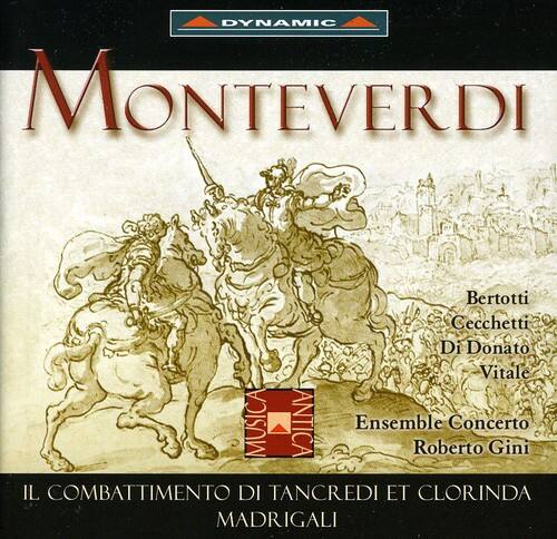 DYNAMIC

MONTEVERDI

Bertotti  
Cecchetti  
Di Donato  
Vitale

Ensemble Concerto  
Roberto Gini

IL COMBATTIMENTO DI TANCREDI ET CLORINDA  
MADRIGALI
