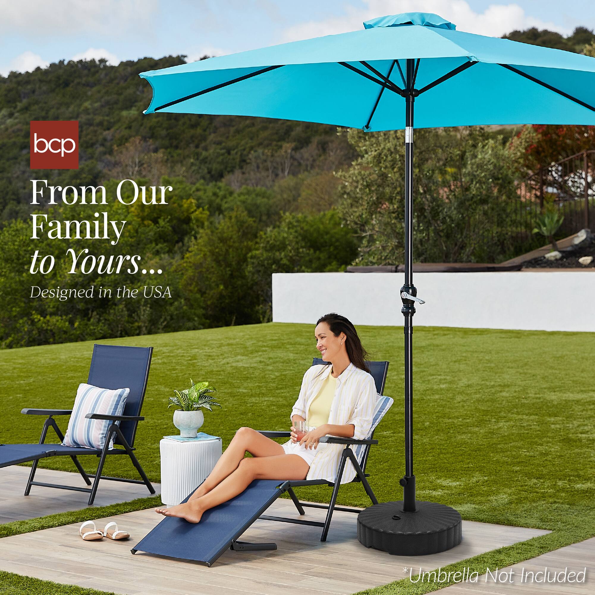 bcp  
From Our Family to Yours...  
Designed in the USA  
*Umbrella Not Included