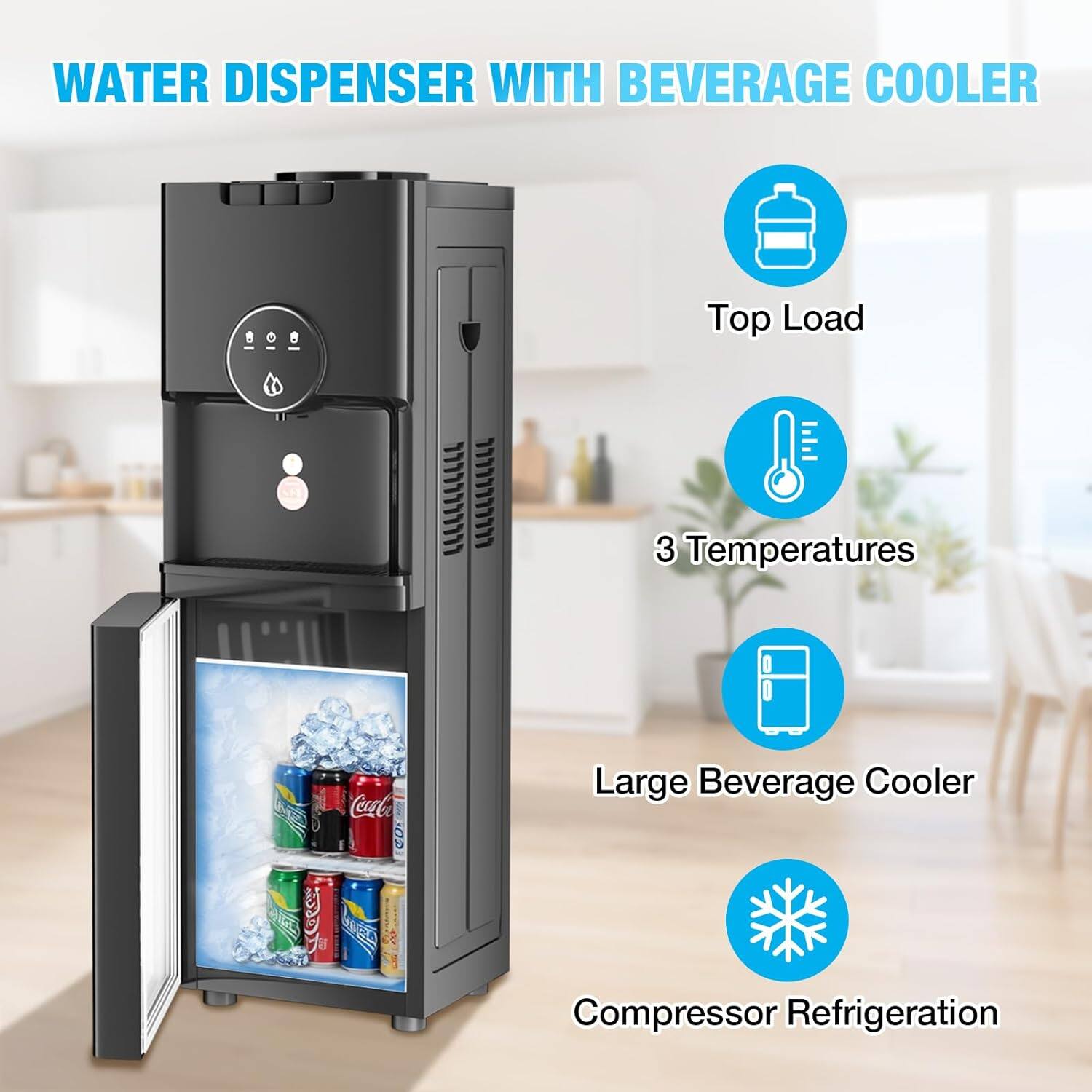 WATER DISPENSER WITH BEVERAGE COOLER

- Top Load
- 3 Temperatures
- Large Beverage Cooler
- Compressor Refrigeration
