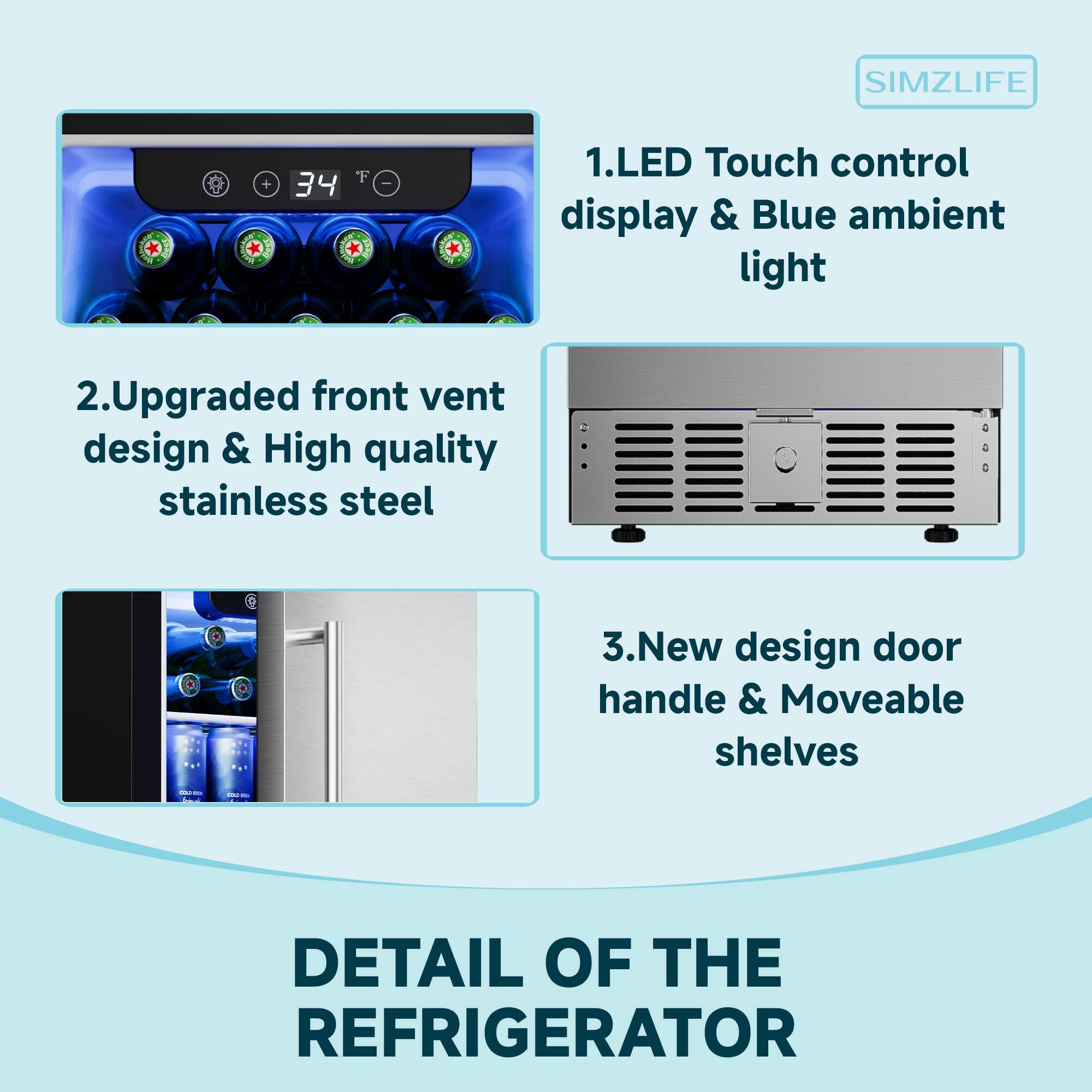 1. LED Touch control display & Blue ambient light

2. Upgraded front vent design & High quality stainless steel

3. New design door handle & Moveable shelves

DETAIL OF THE REFRIGERATOR