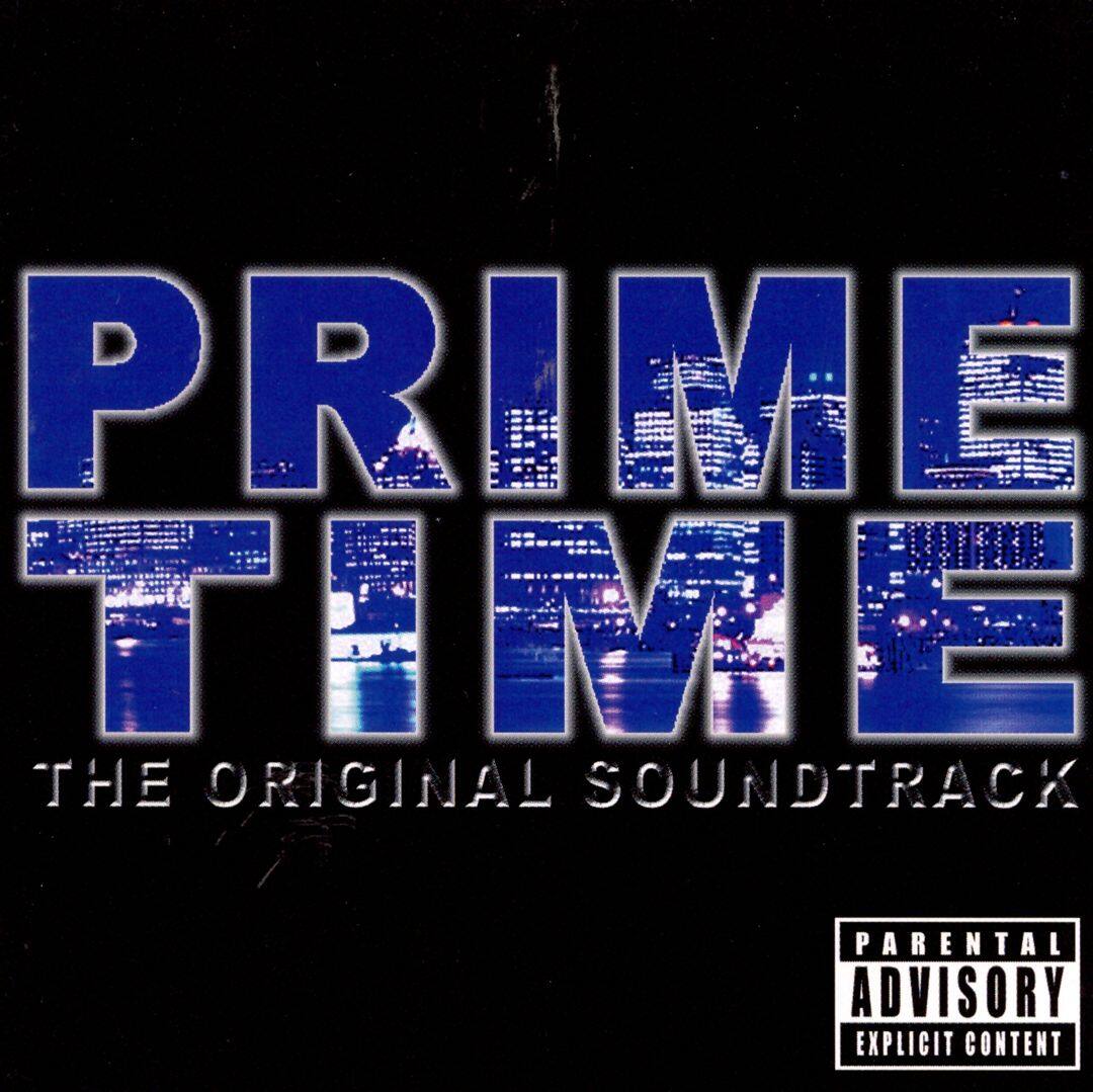 Prime Time [Original Soundtrack] [CD] [Explicit Content] - Best Buy