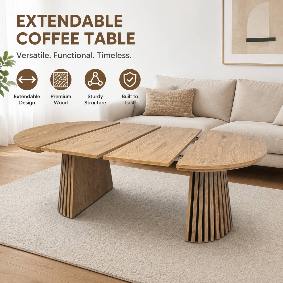 EXTENDABLE COFFEE TABLE  
Versatile. Functional. Timeless.  

- Extendable Design  
- Premium Wood  
- Sturdy Structure  
- Built to Last