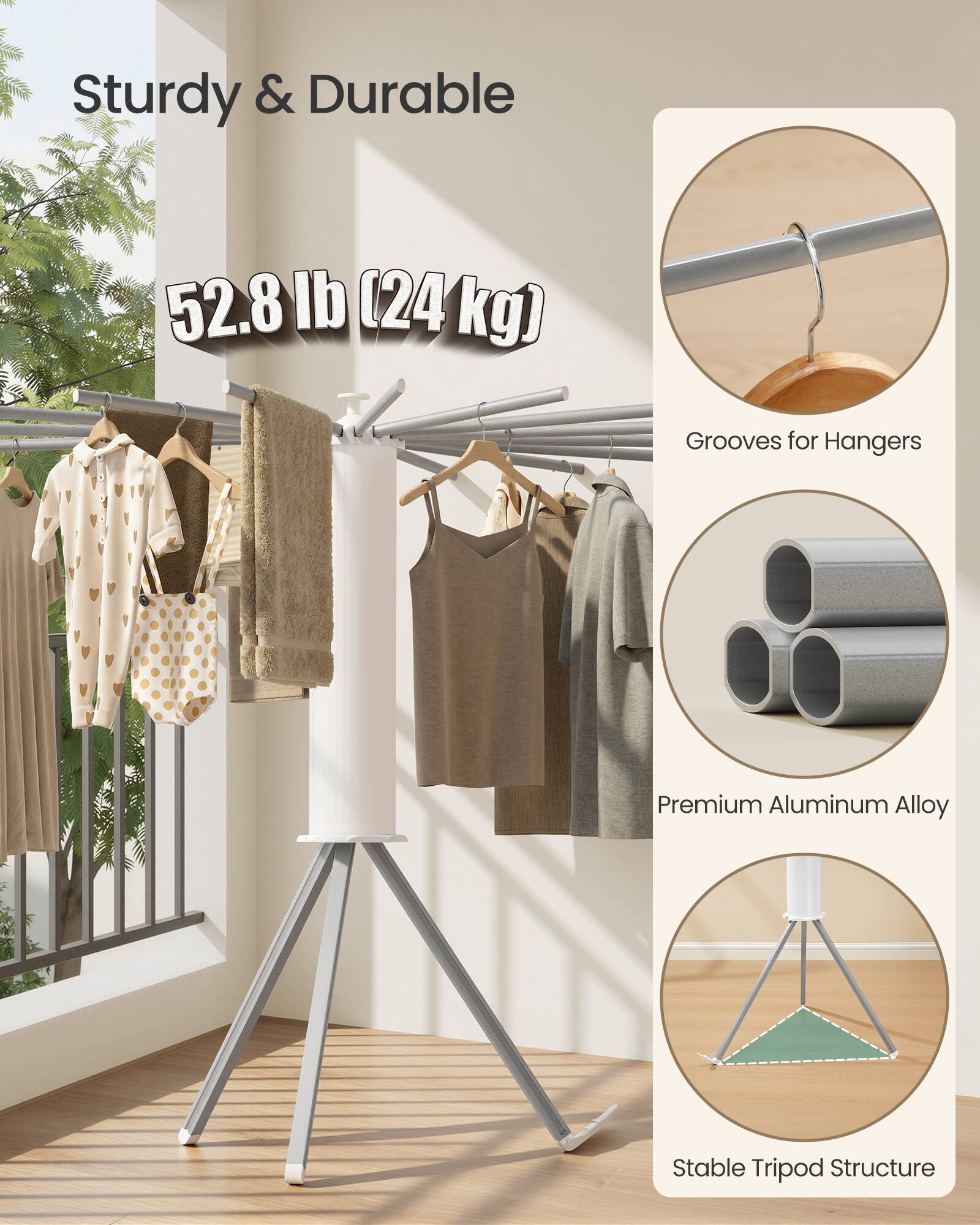 Sturdy & Durable  
52.8 lb (24 kg)  
Grooves for Hangers  
Premium Aluminum Alloy  
Stable Tripod Structure